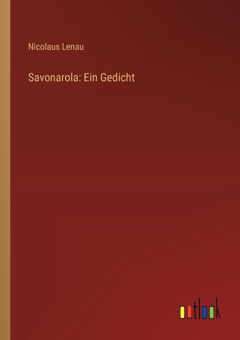 Product Image: Savonarola: Ein Gedicht