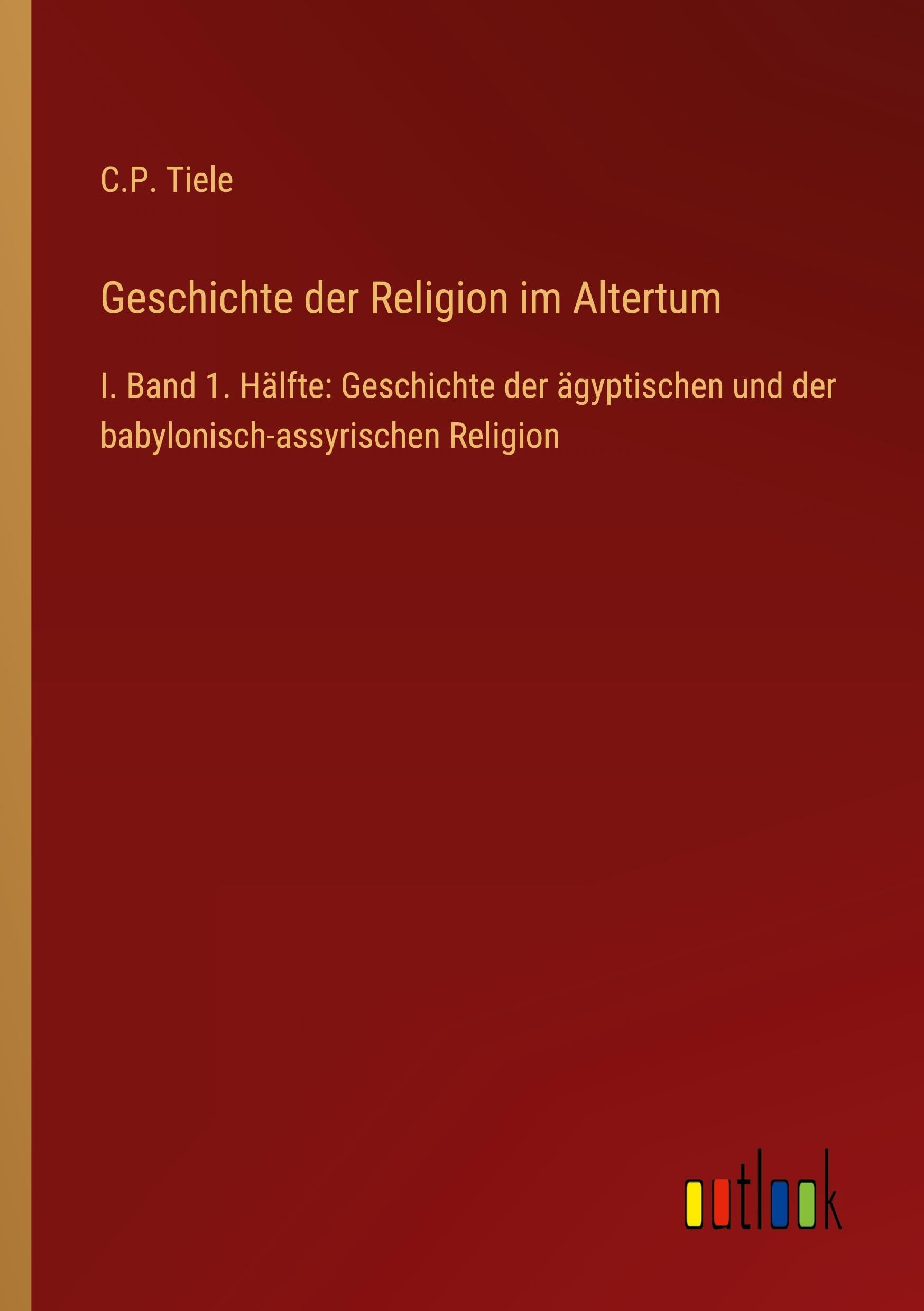 Geschichte der Religion im Altertum Classics