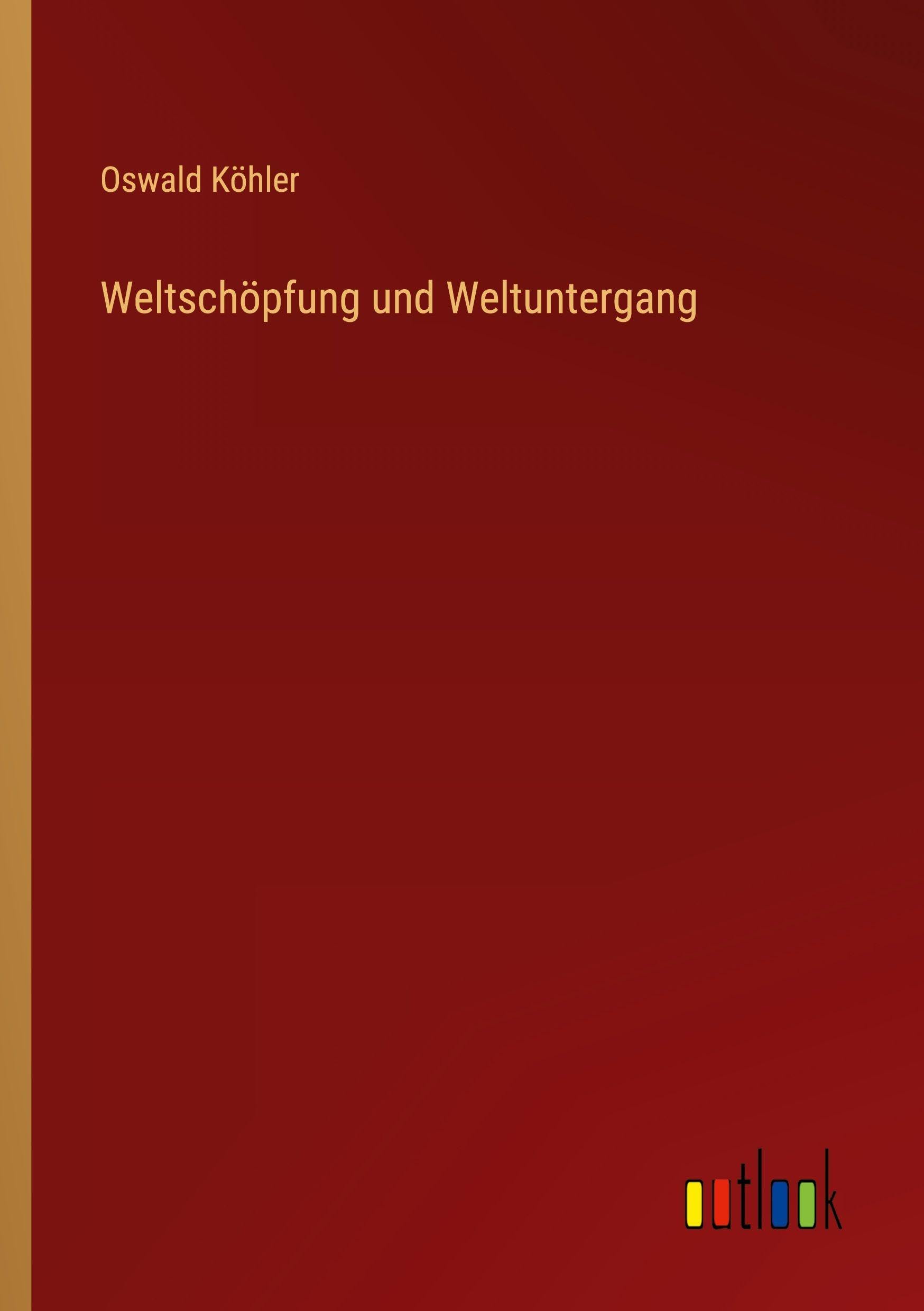 Weltschöpfung und Weltuntergang Classics