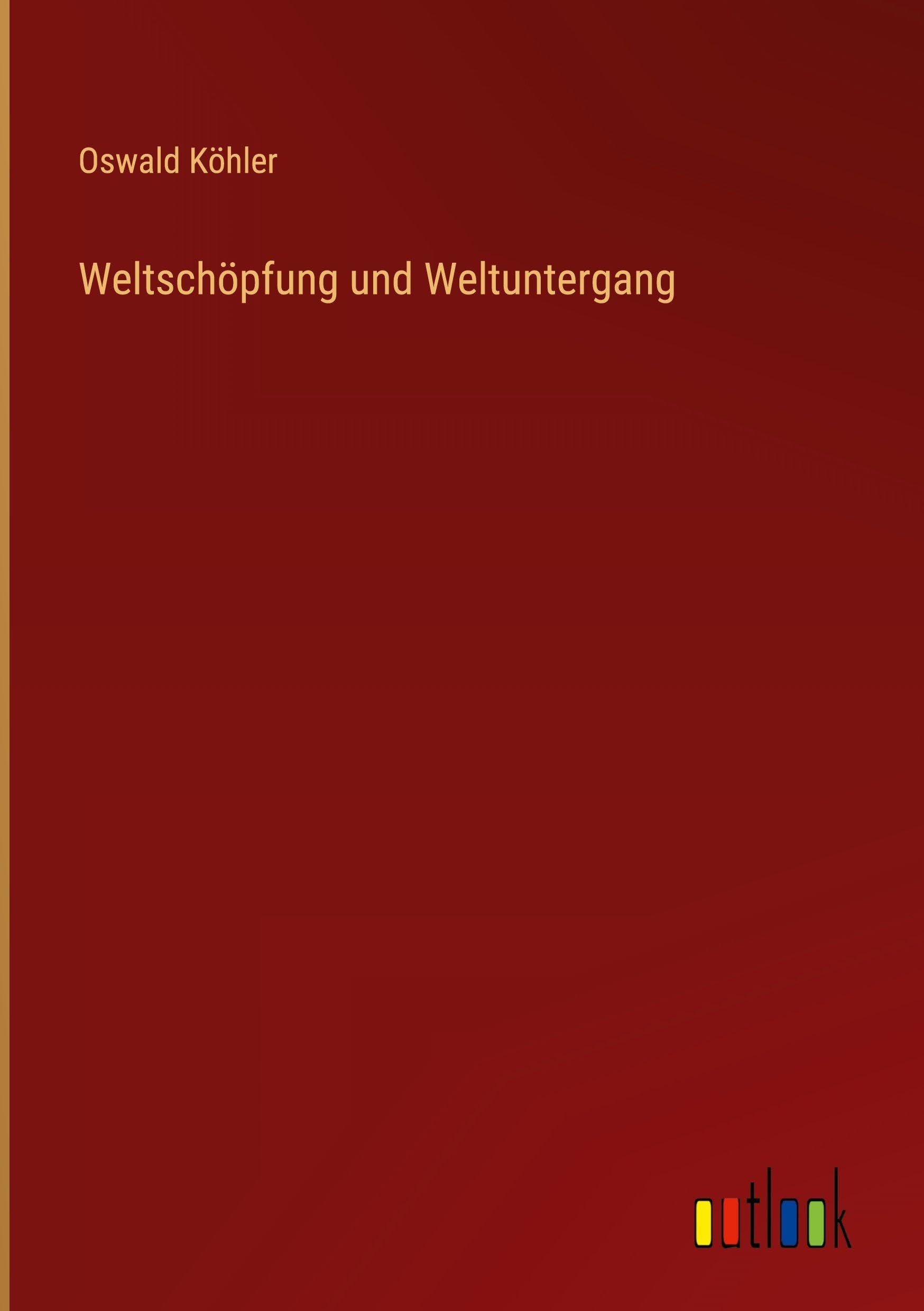Weltschöpfung und Weltuntergang Classics