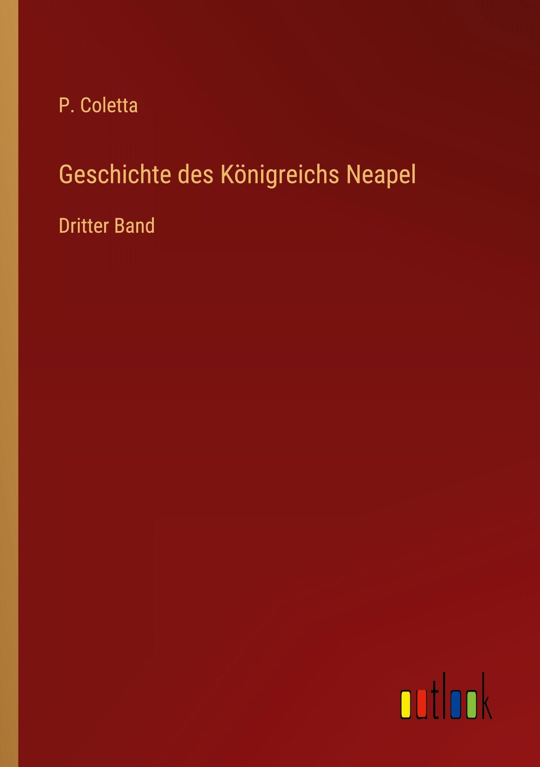 Geschichte des Königreichs Neapel Classics