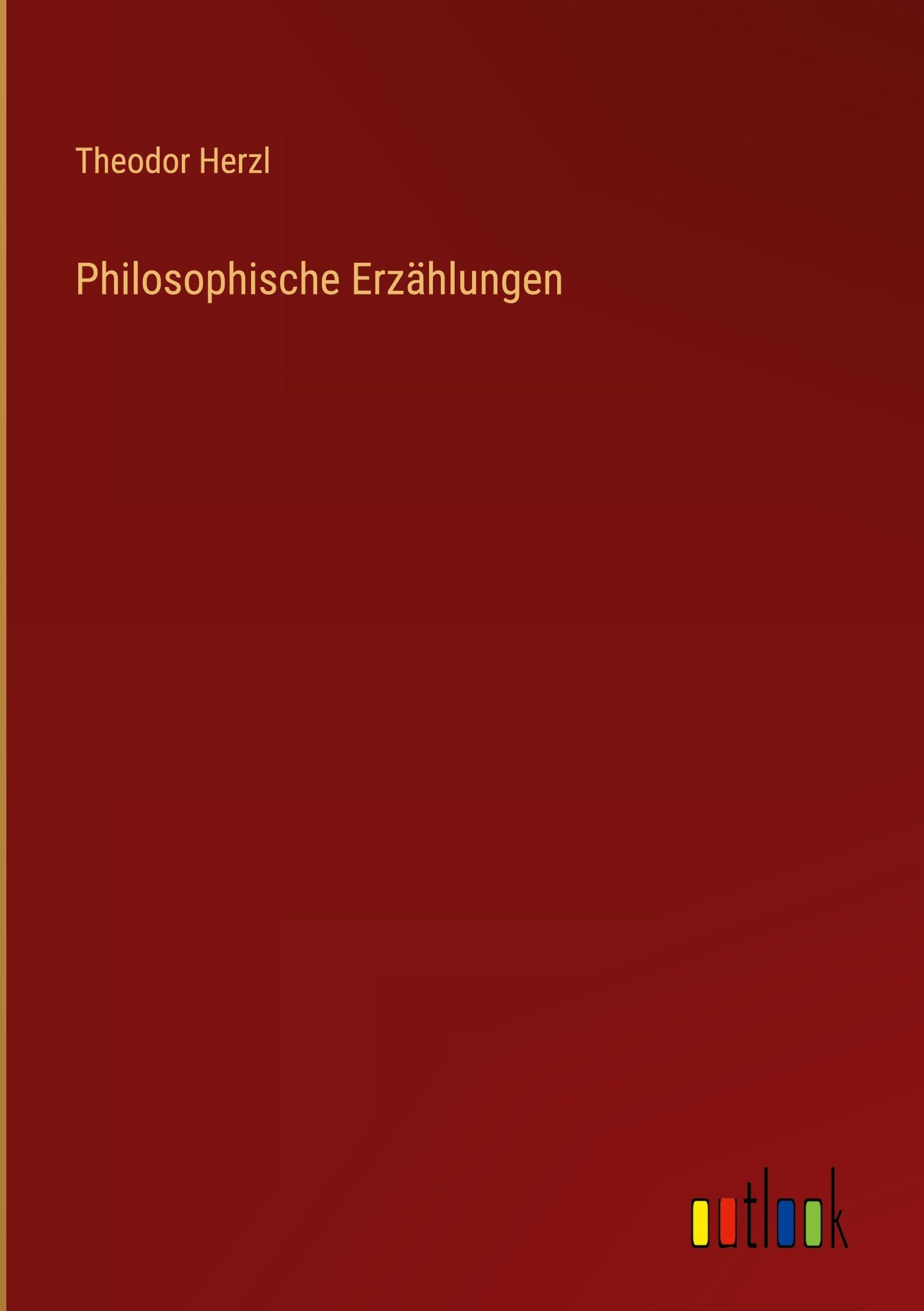 Philosophische Erzählungen Classics