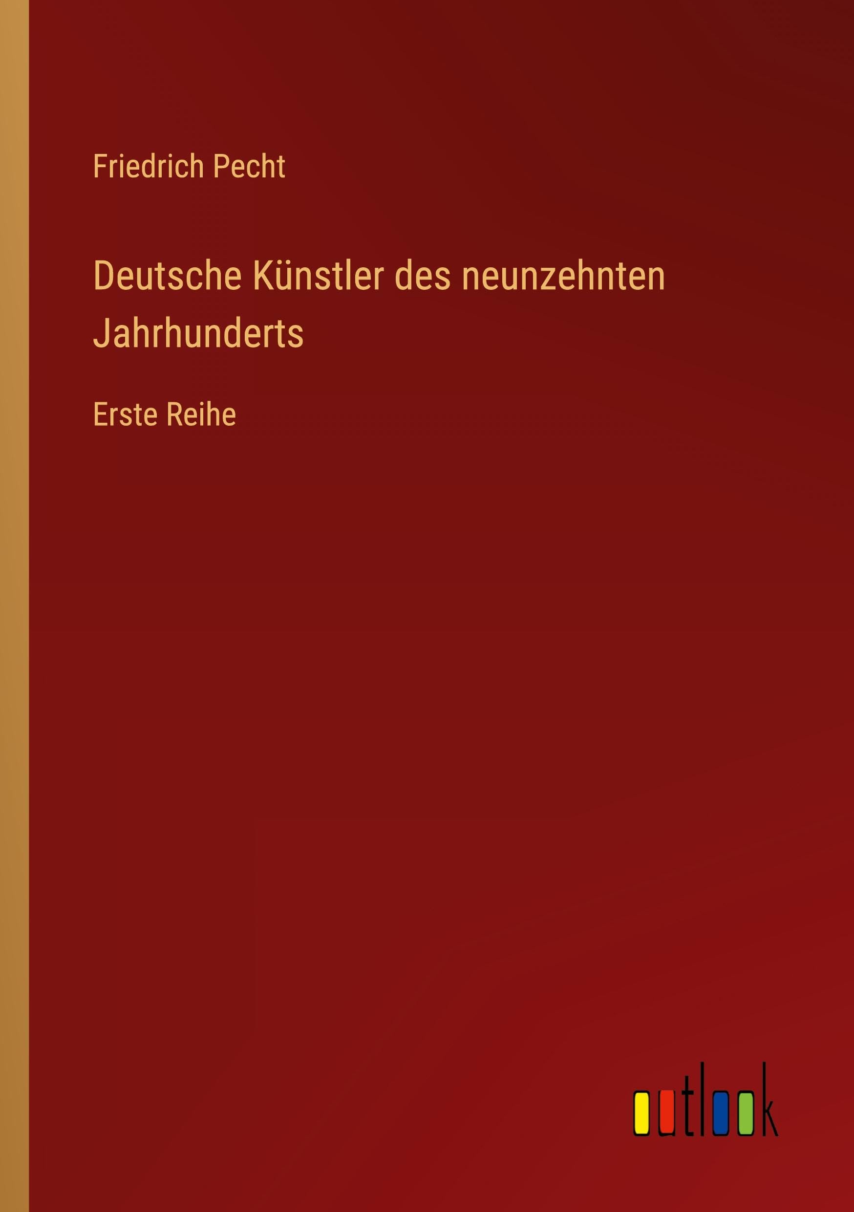 Deutsche Künstler des neunzehnten Jahrhunderts Classics
