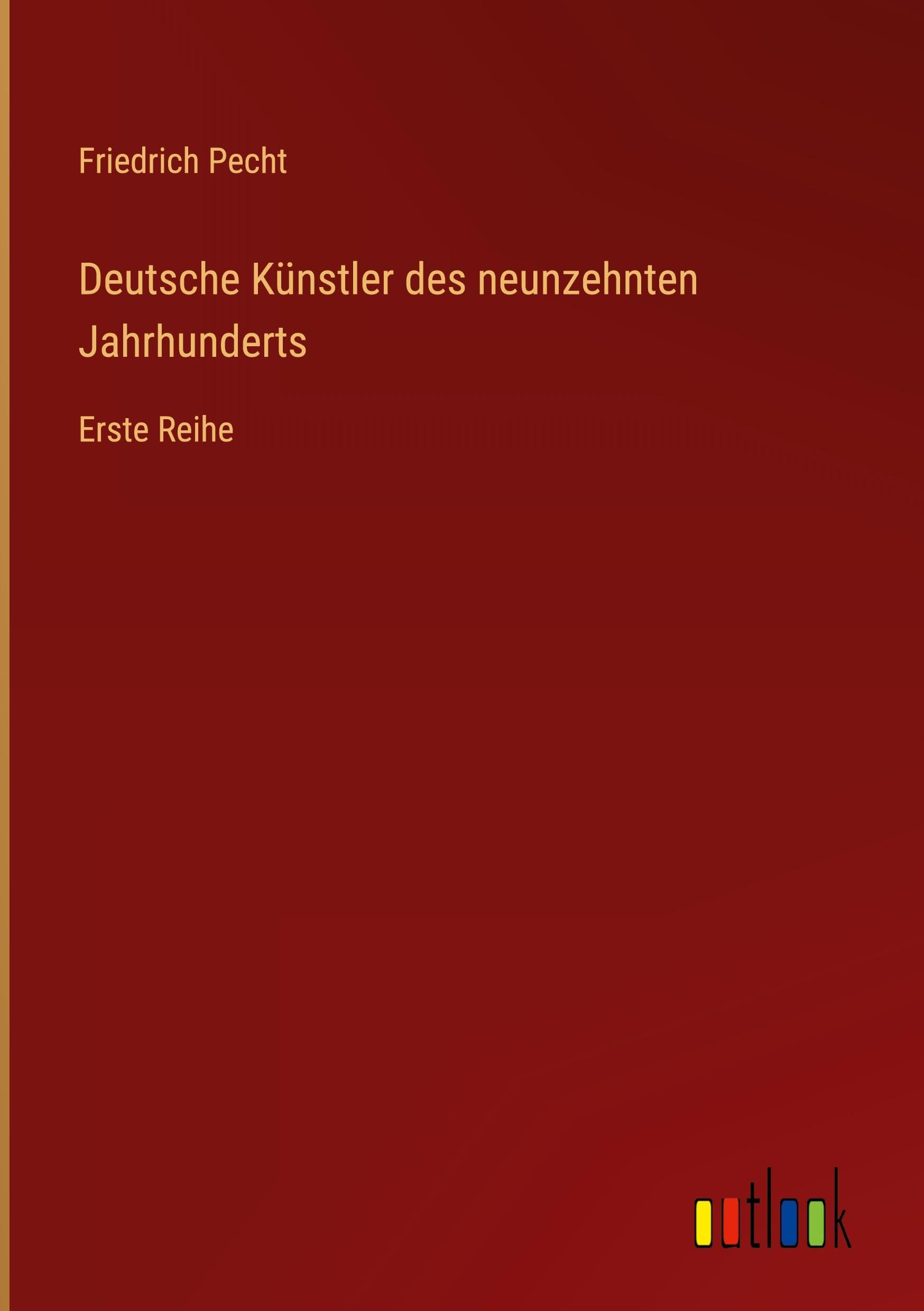 Deutsche Künstler des neunzehnten Jahrhunderts Classics