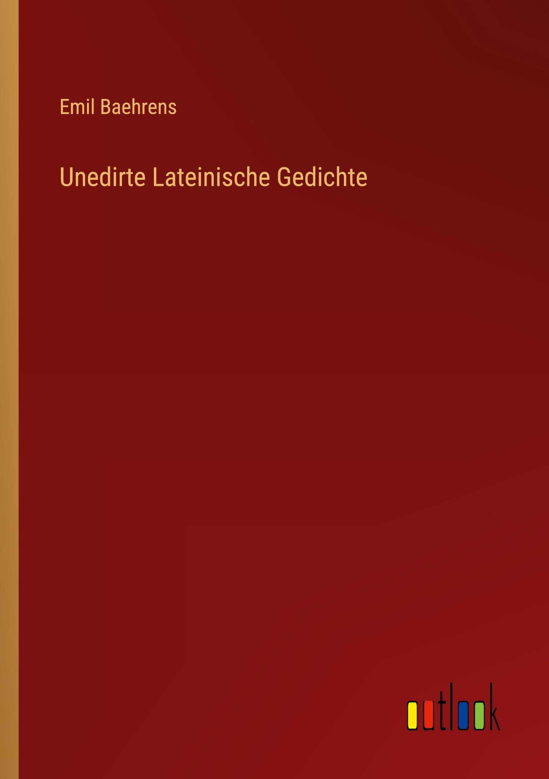 Unedirte Lateinische Gedichte Classics
