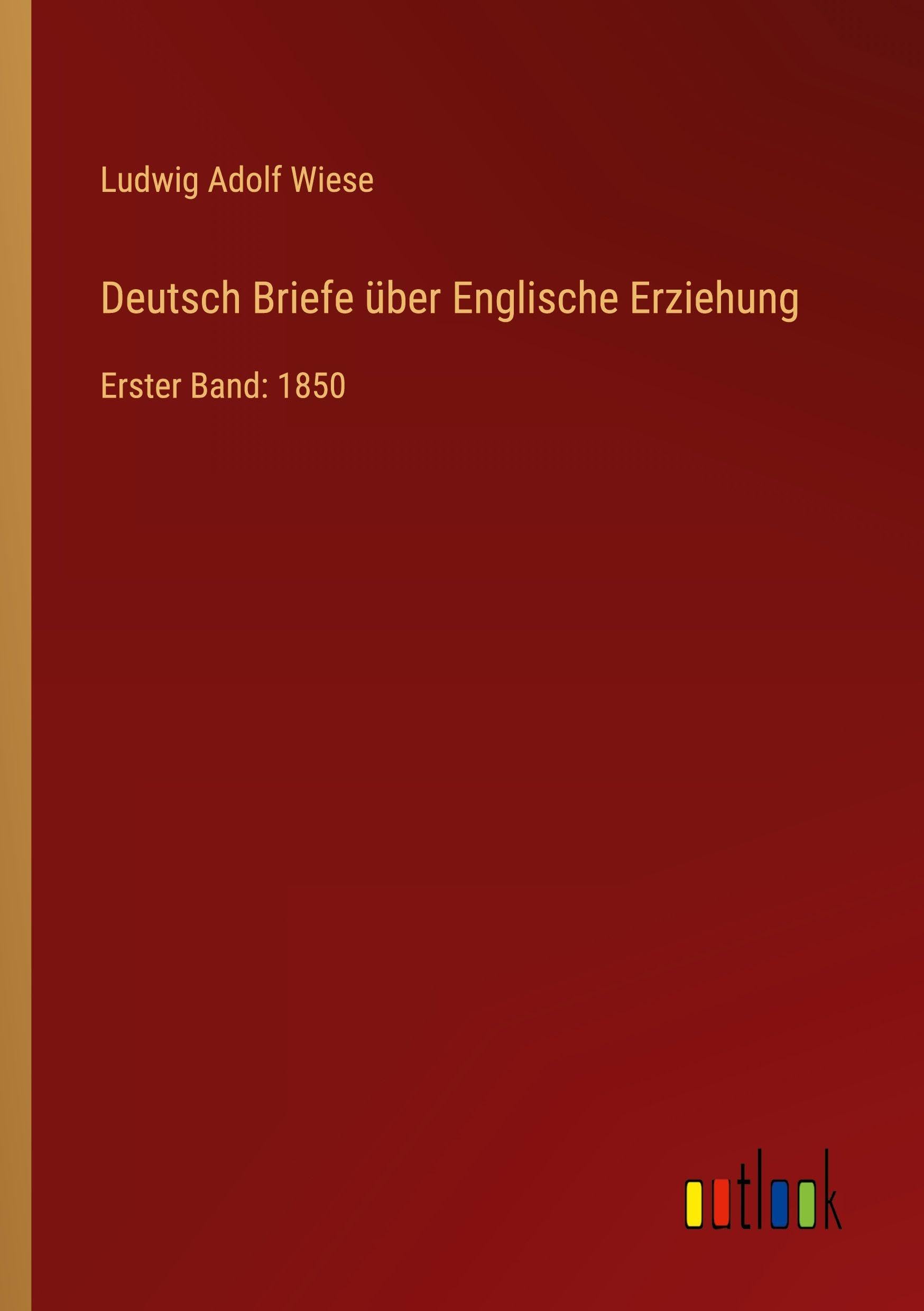 Deutsch Briefe über Englische Erziehung Classics