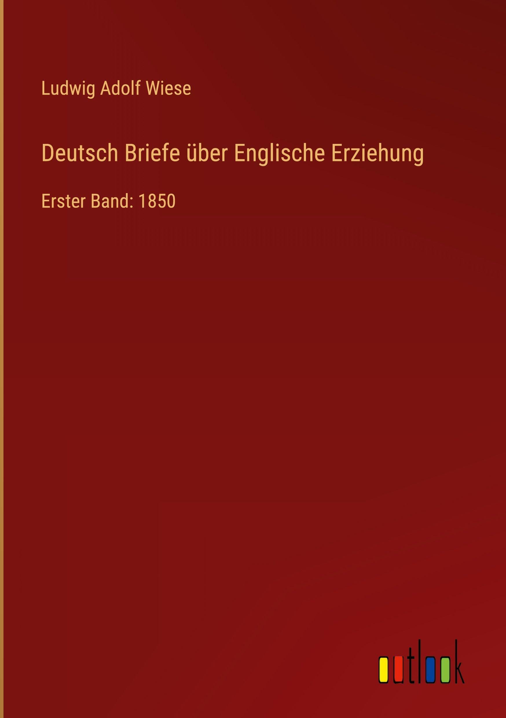 Deutsch Briefe über Englische Erziehung Classics