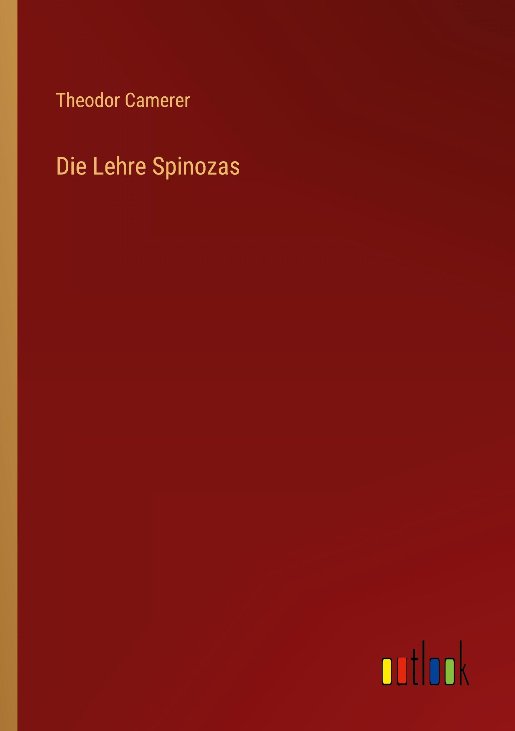 Die Lehre Spinozas Classics