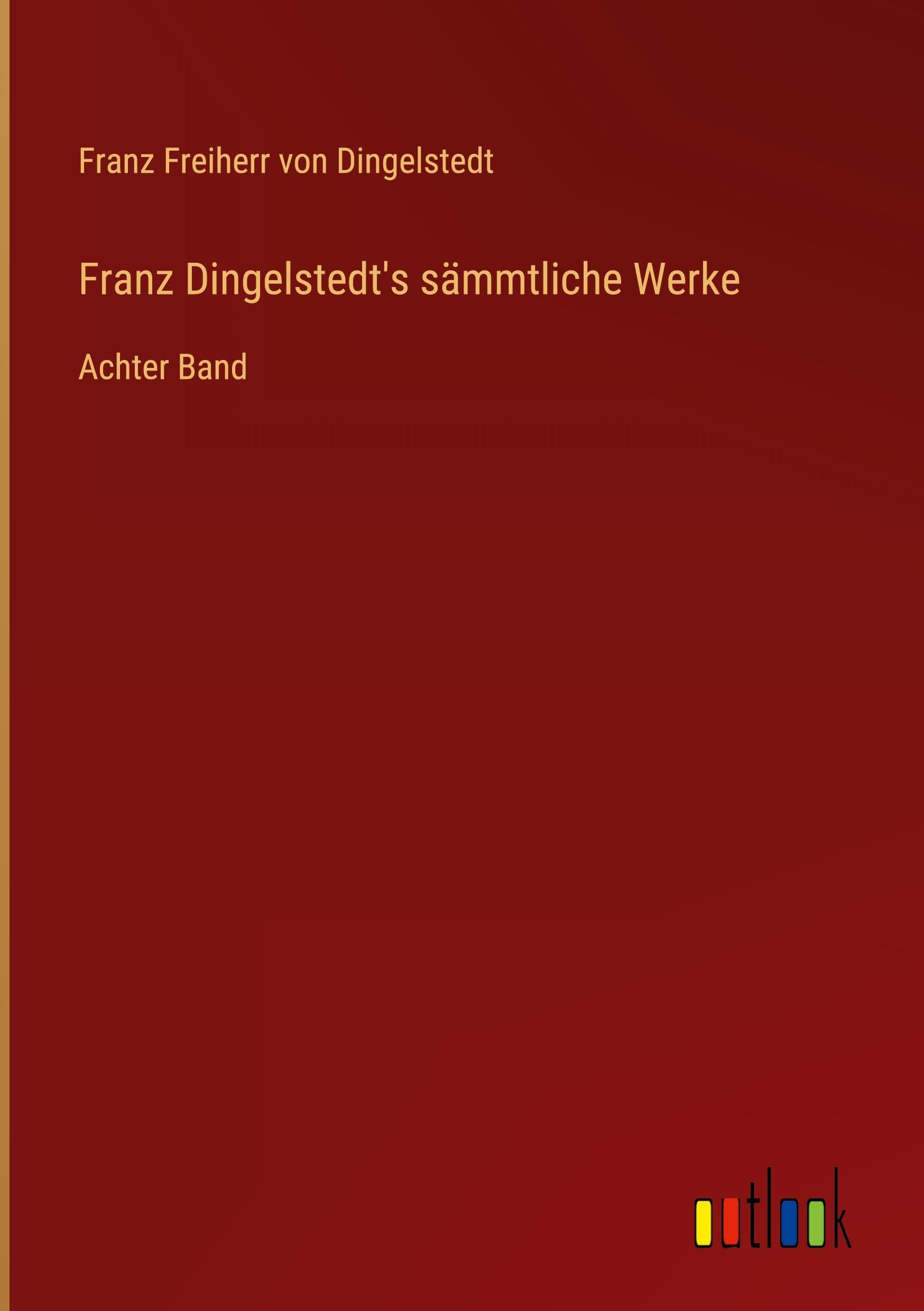 Franz Dingelstedt's sämmtliche Werke Classics