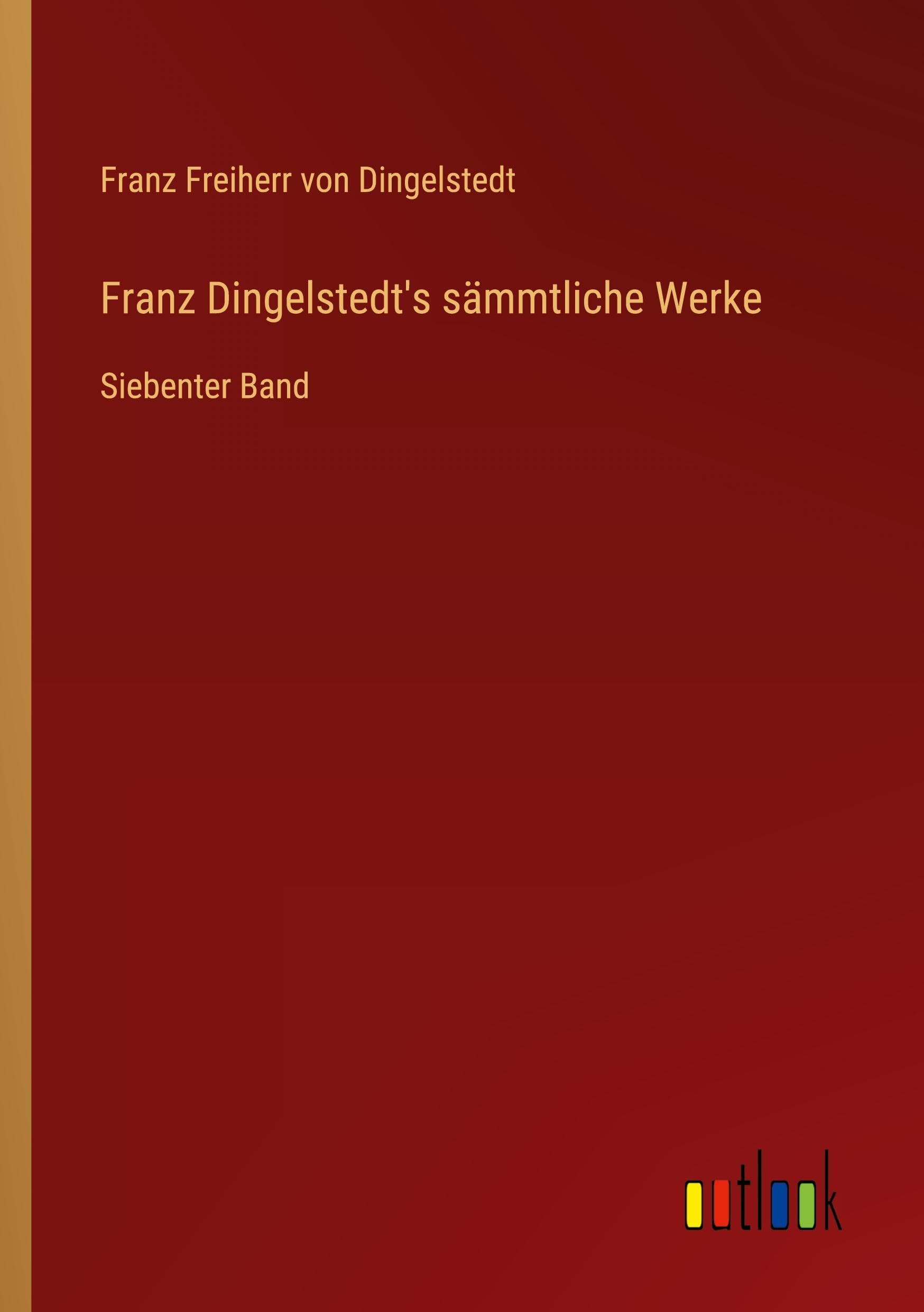 Franz Dingelstedt's sämmtliche Werke Classics