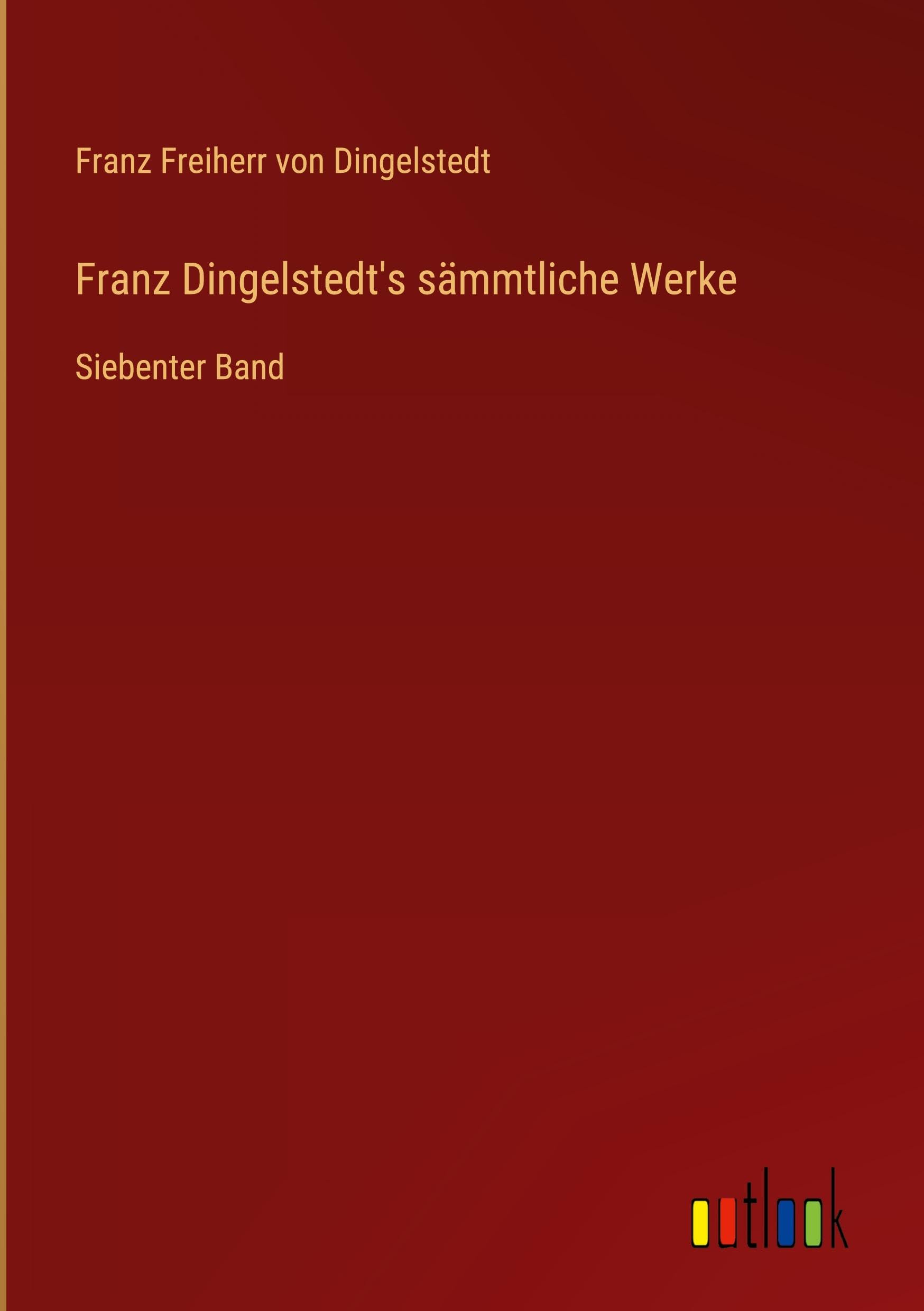 Franz Dingelstedt's sämmtliche Werke Classics