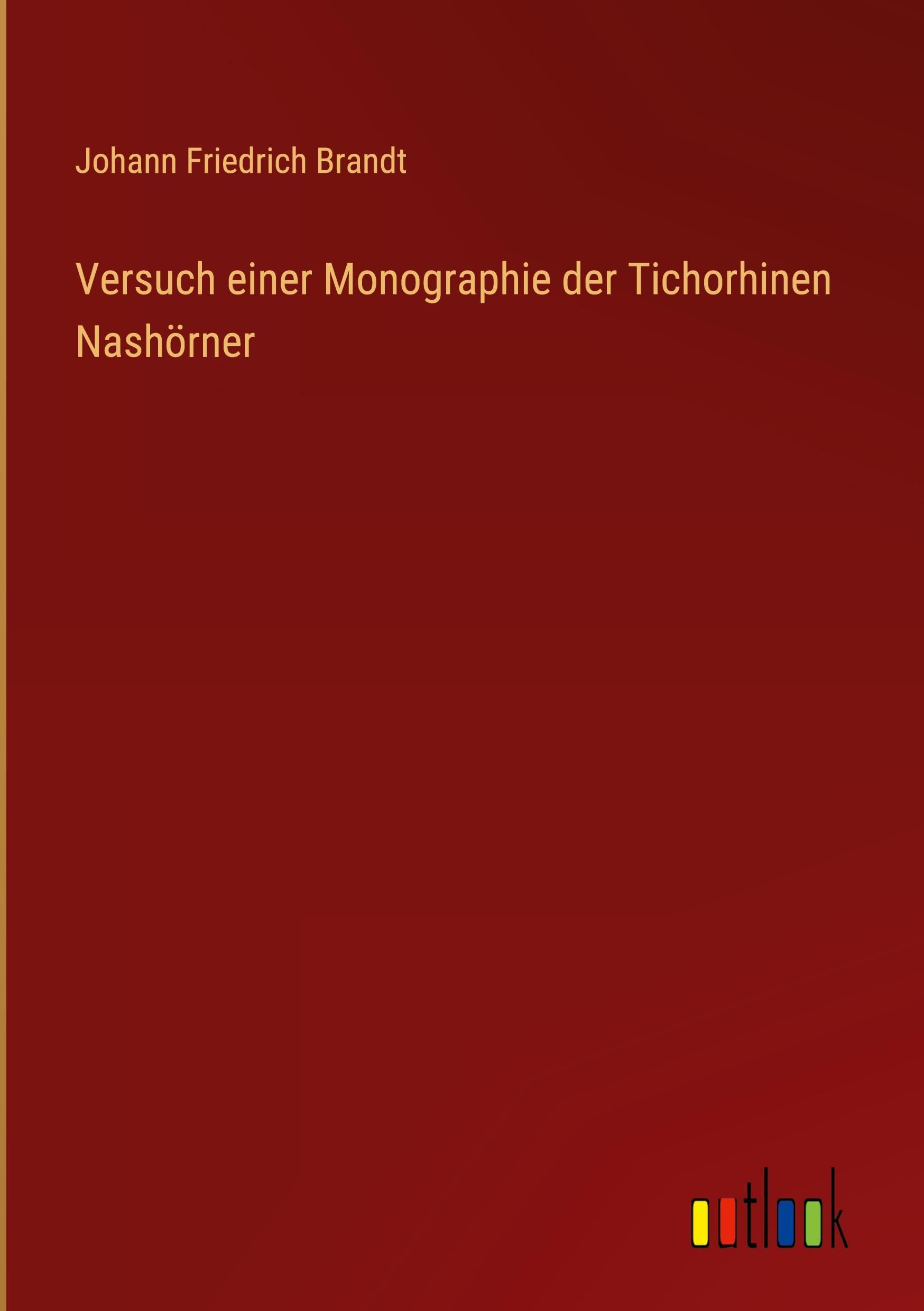Versuch einer Monographie der Tichorhinen Nashörner Classics