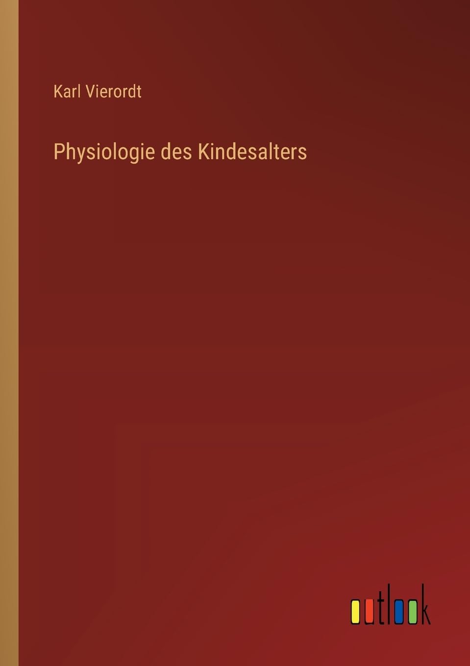 Physiologie des Kindesalters Contemporary literature