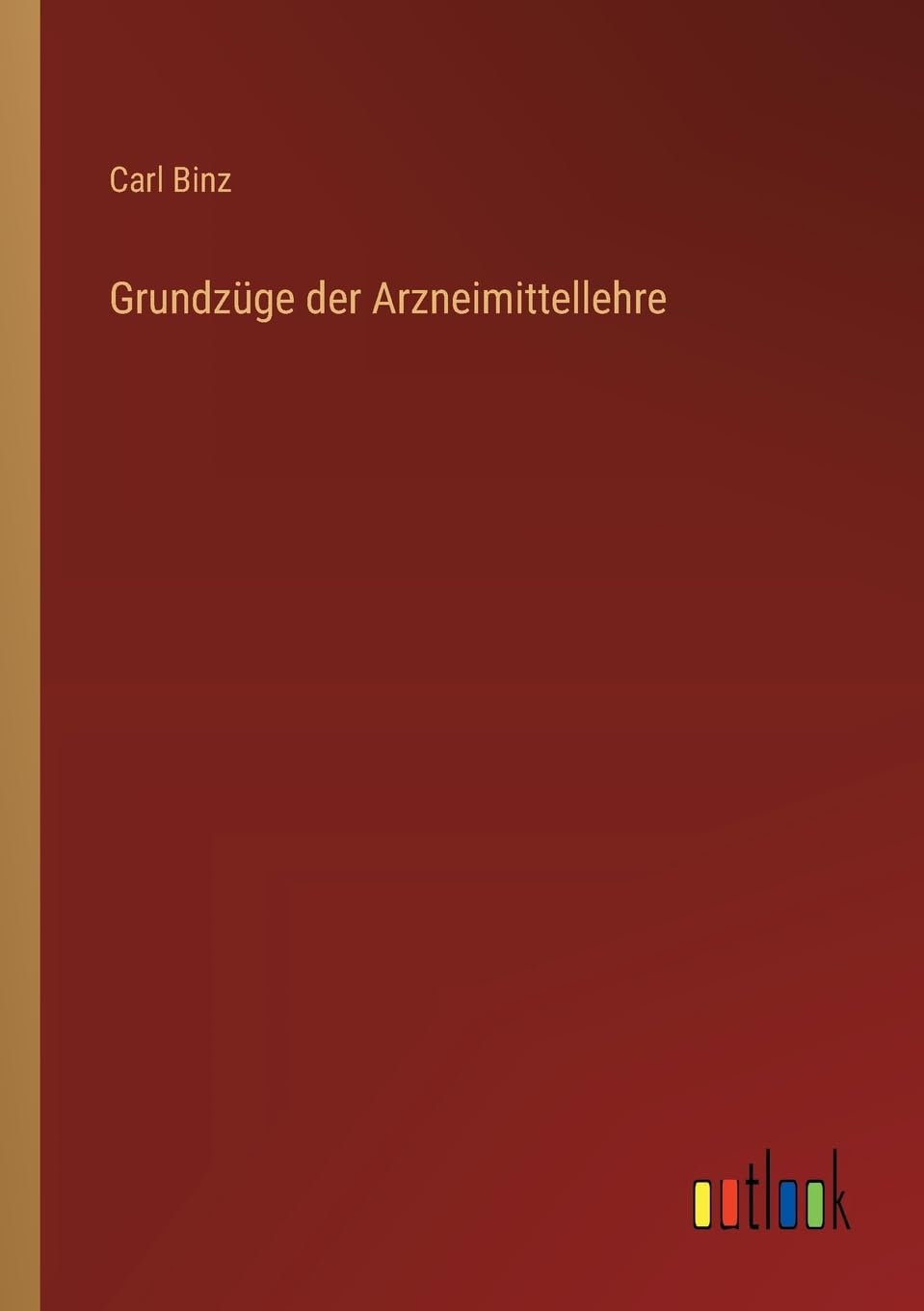 Grundzüge der Arzneimittellehre Contemporary literature