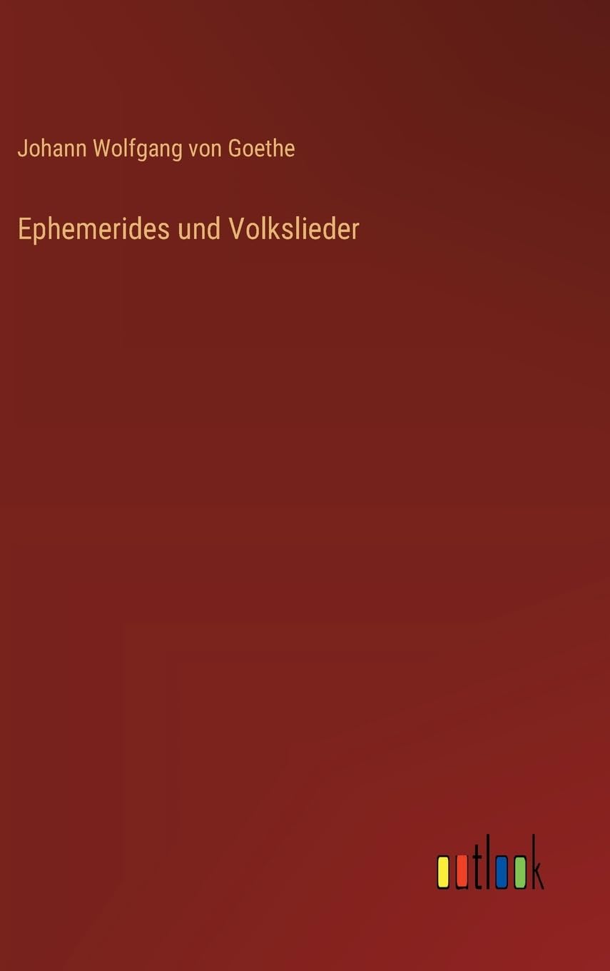 Ephemerides und Volkslieder Contemporary literature