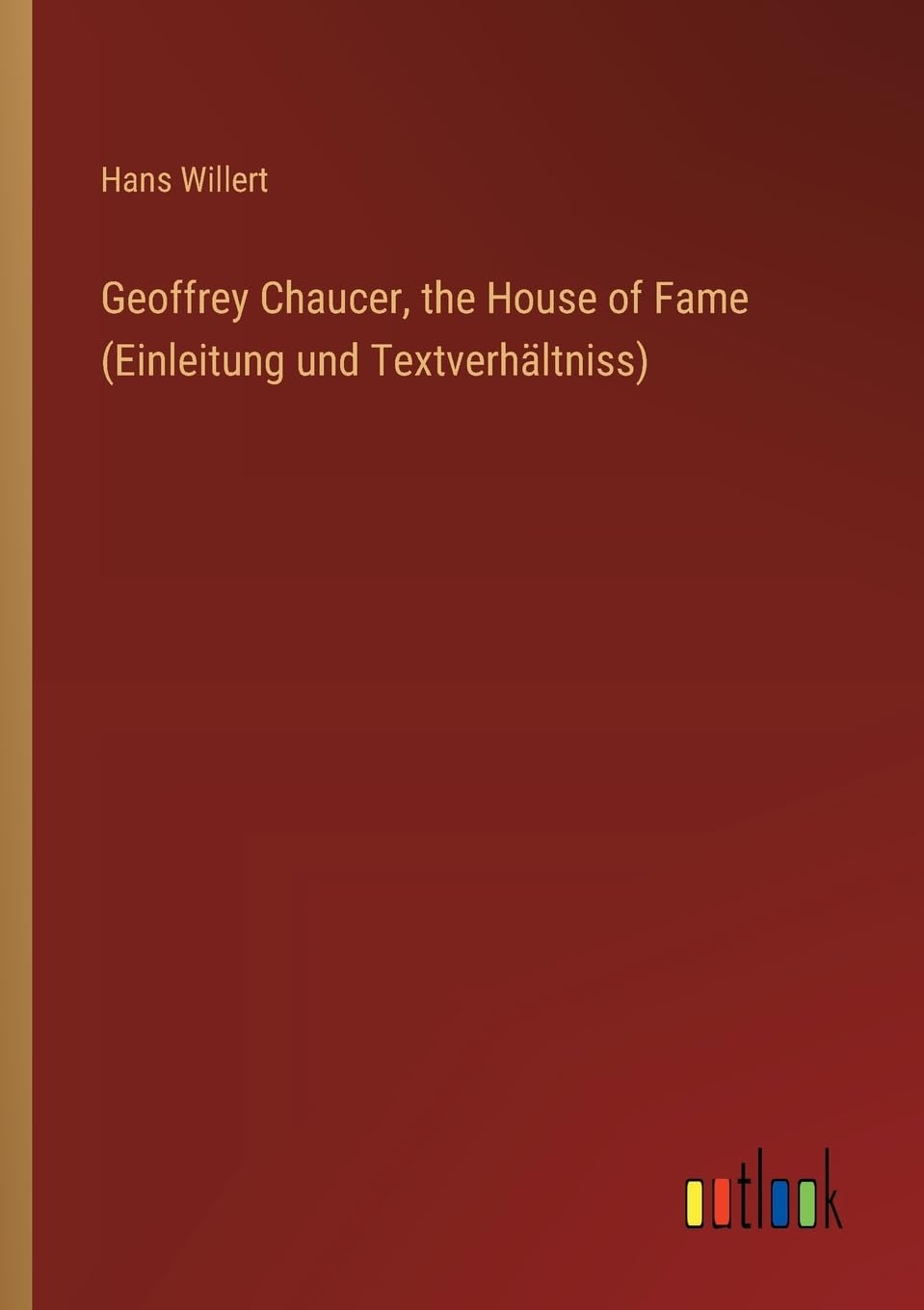 Geoffrey Chaucer, the House of Fame (Einleitung und Textverhältniss) Contemporary literature