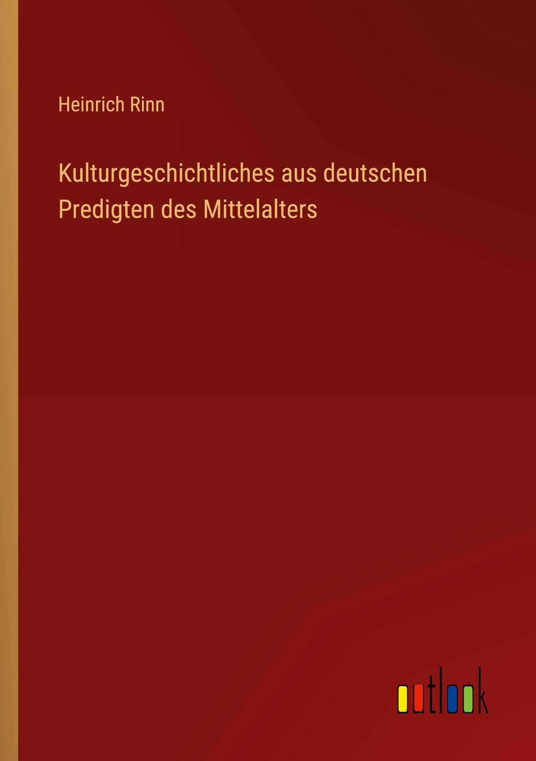 Kulturgeschichtliches aus deutschen Predigten des Mittelalters Contemporary literature