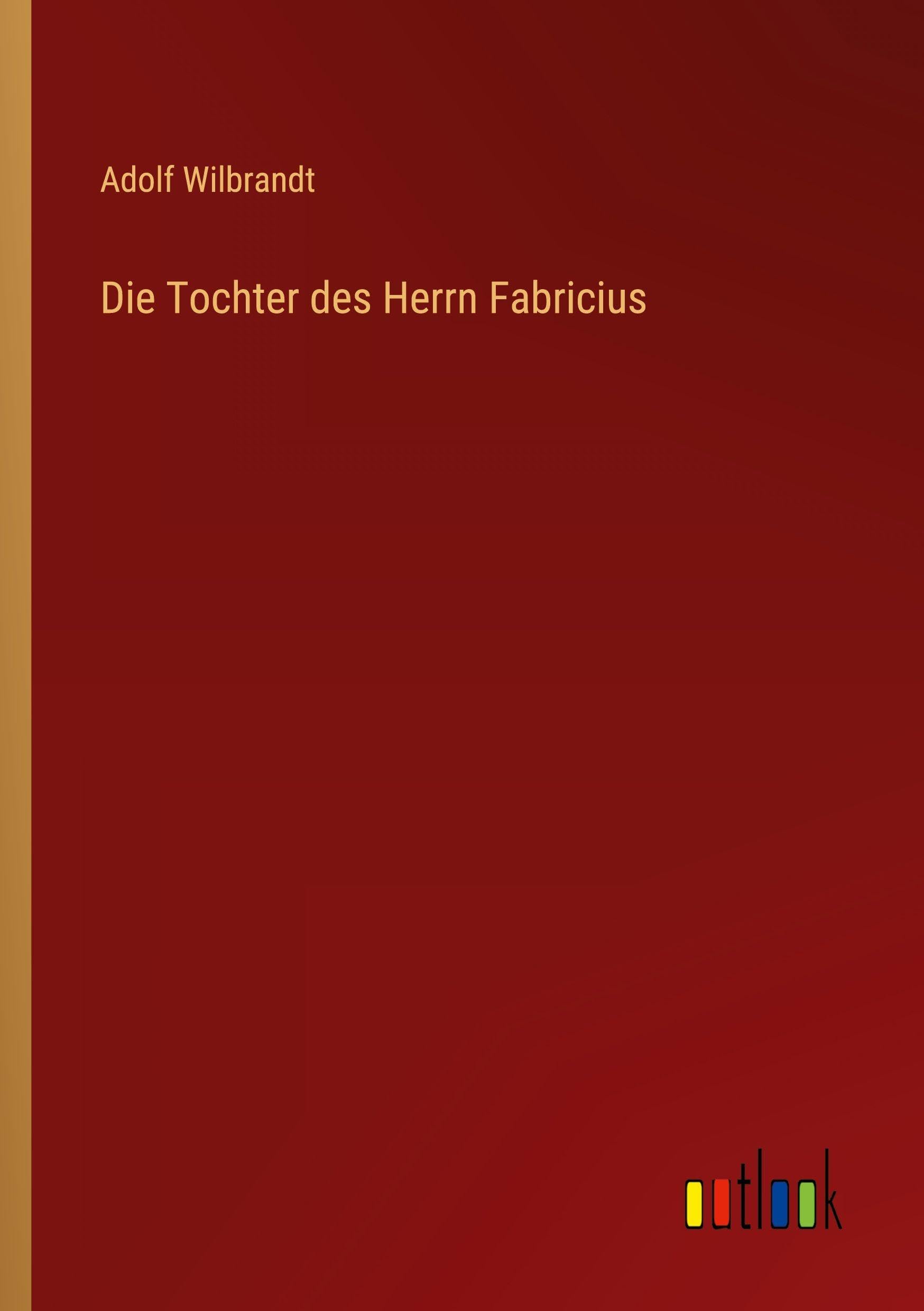 Die Tochter des Herrn Fabricius Contemporary literature
