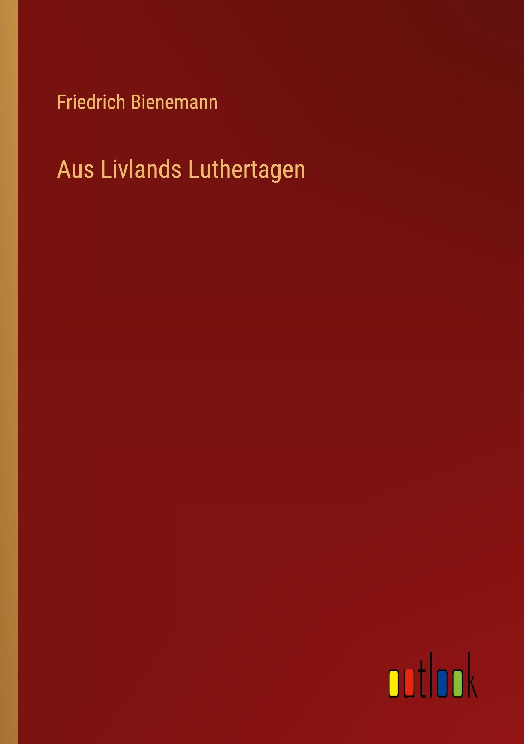Aus Livlands Luthertagen Contemporary literature