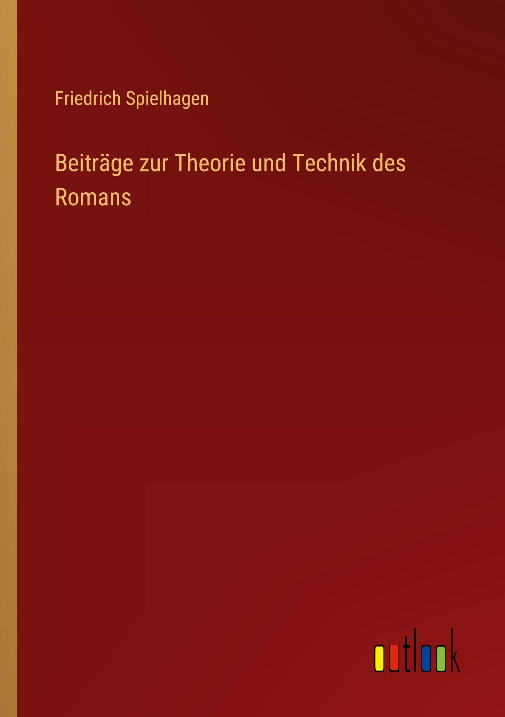 Beiträge zur Theorie und Technik des Romans Contemporary literature