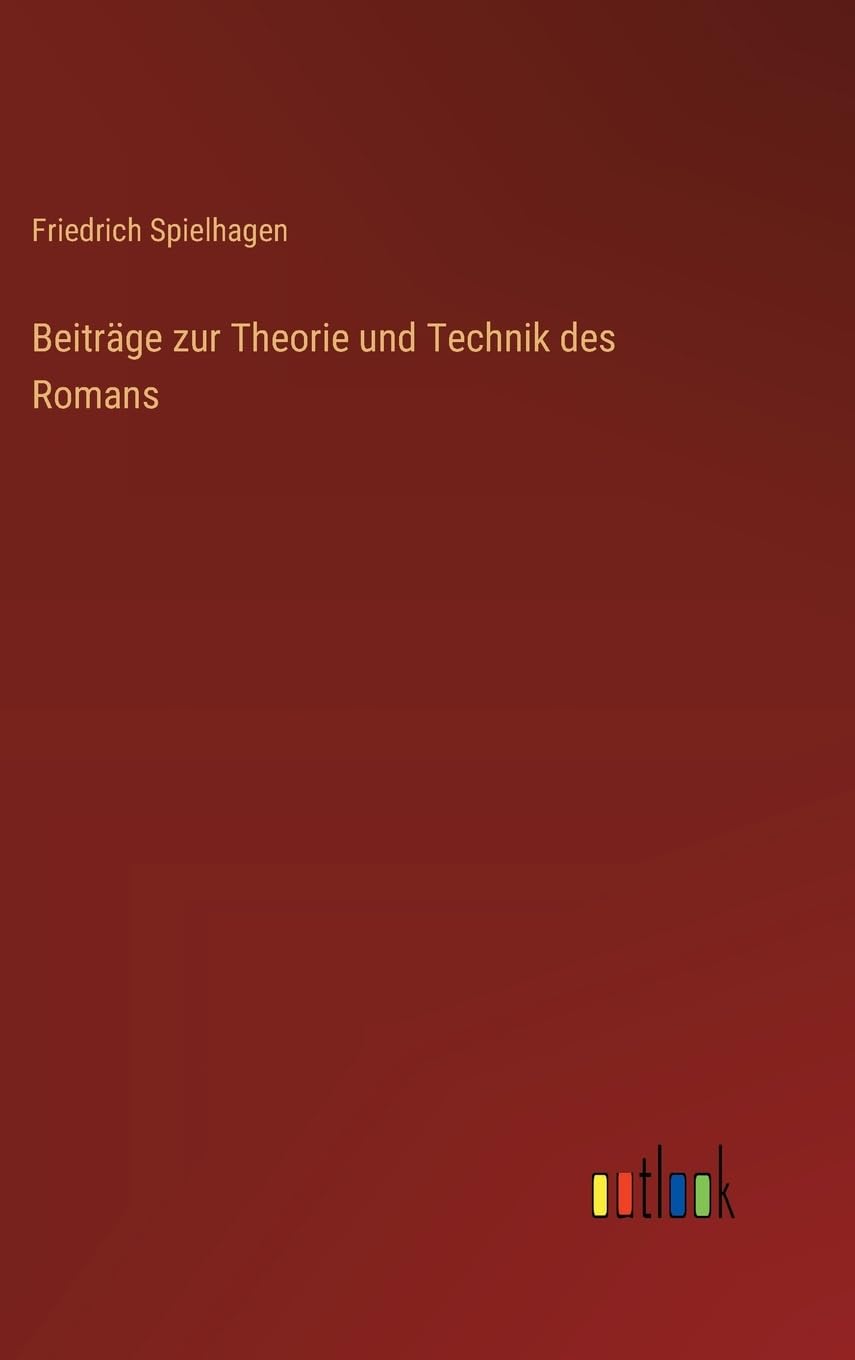 Beiträge zur Theorie und Technik des Romans Contemporary literature
