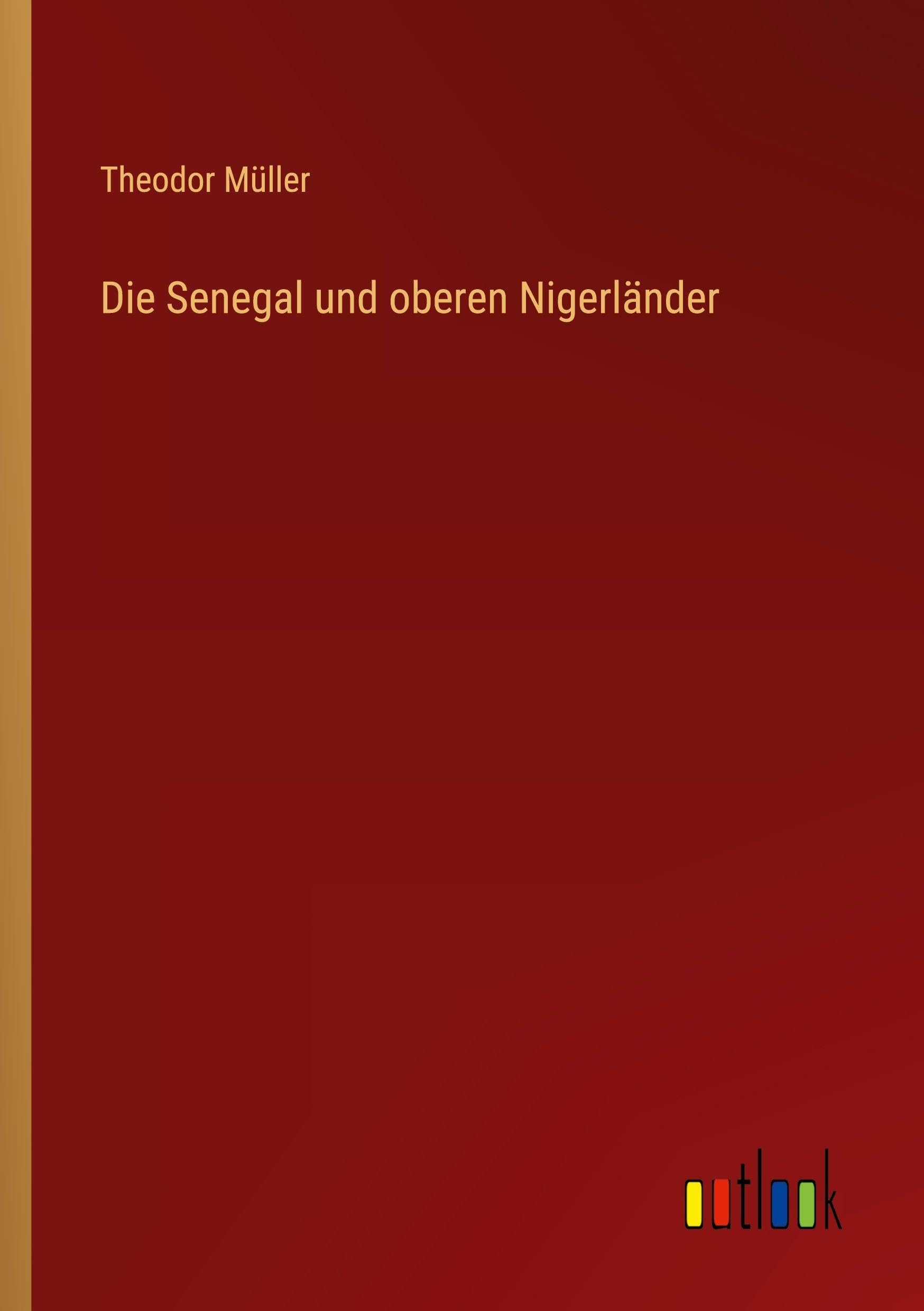Die Senegal und oberen Nigerländer Classics
