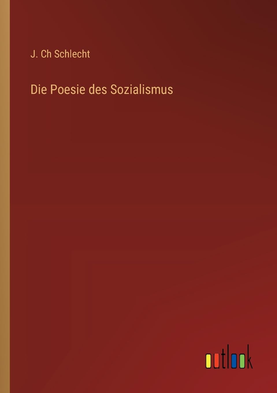 Die Poesie des Sozialismus Contemporary literature
