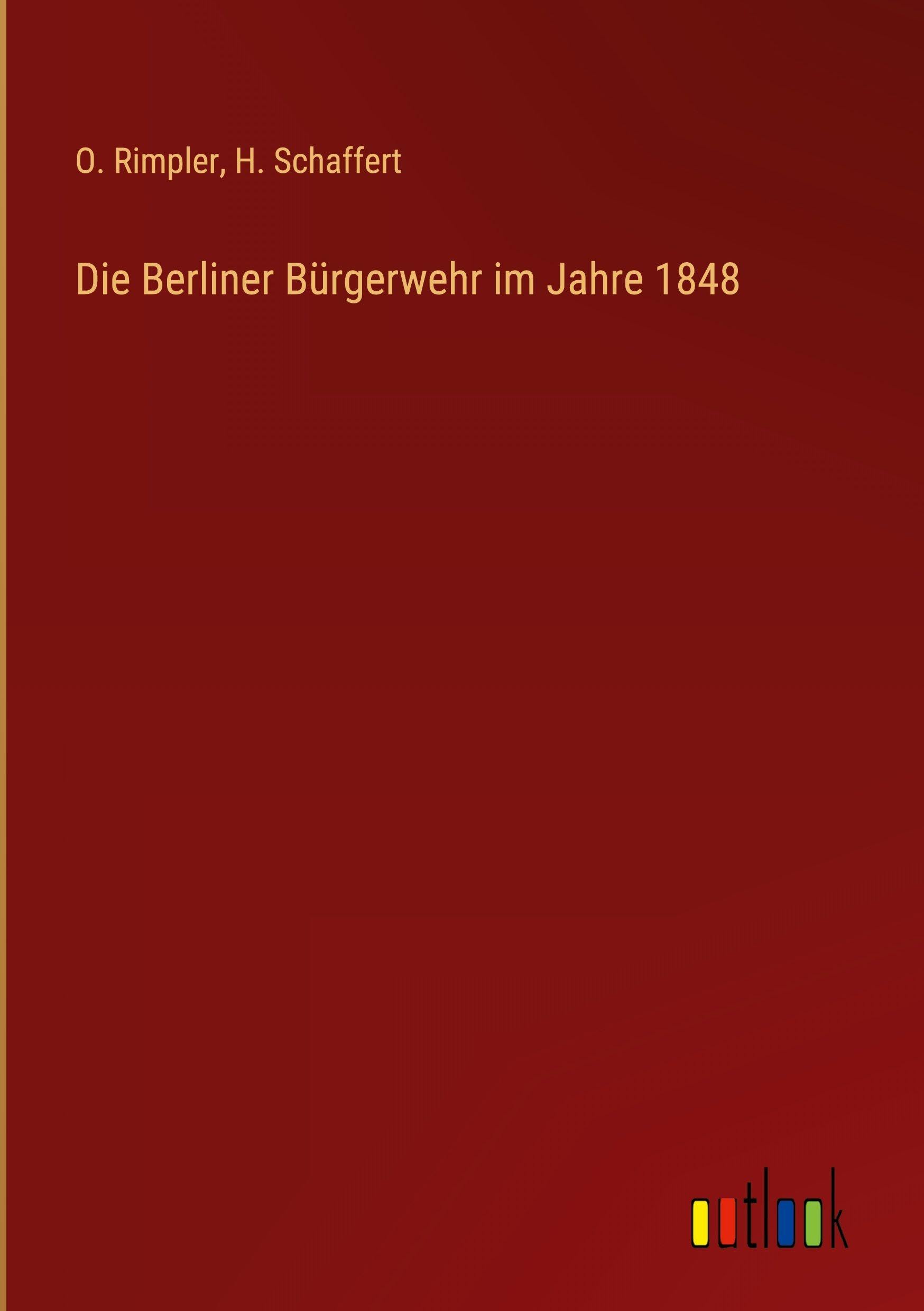 Die Berliner Bürgerwehr im Jahre 1848 Contemporary literature