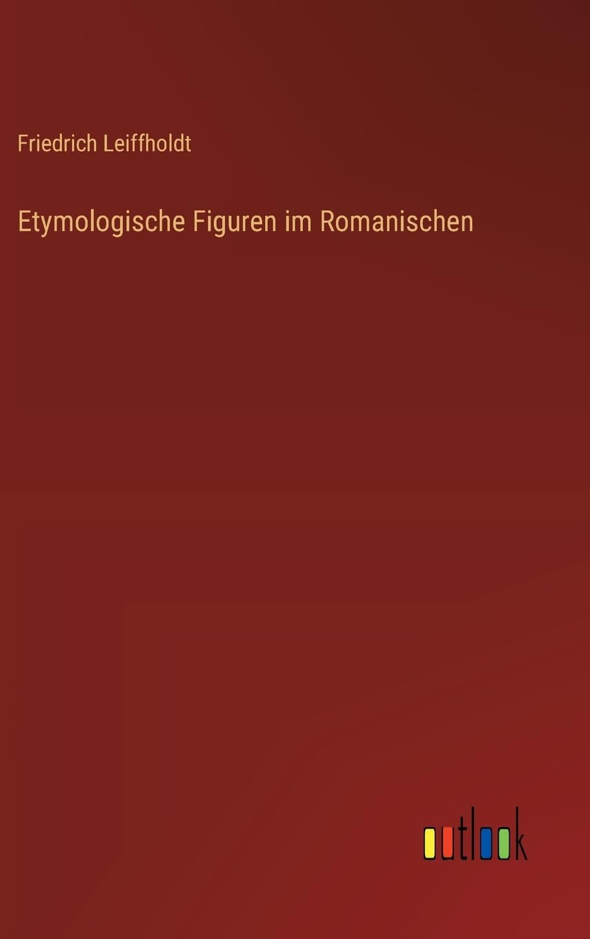 Etymologische Figuren im Romanischen Contemporary literature