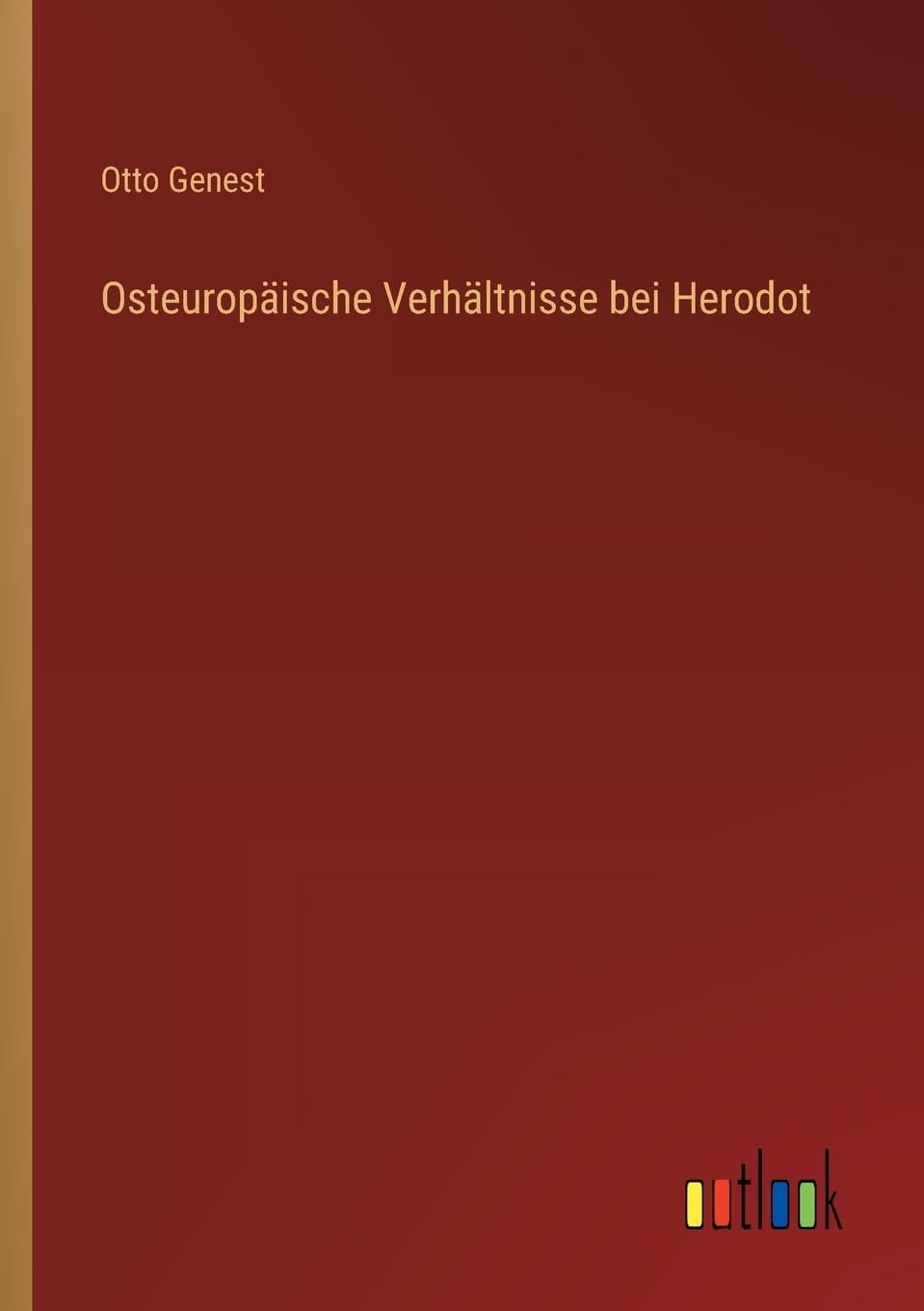 Osteuropäische Verhältnisse bei Herodot Contemporary literature