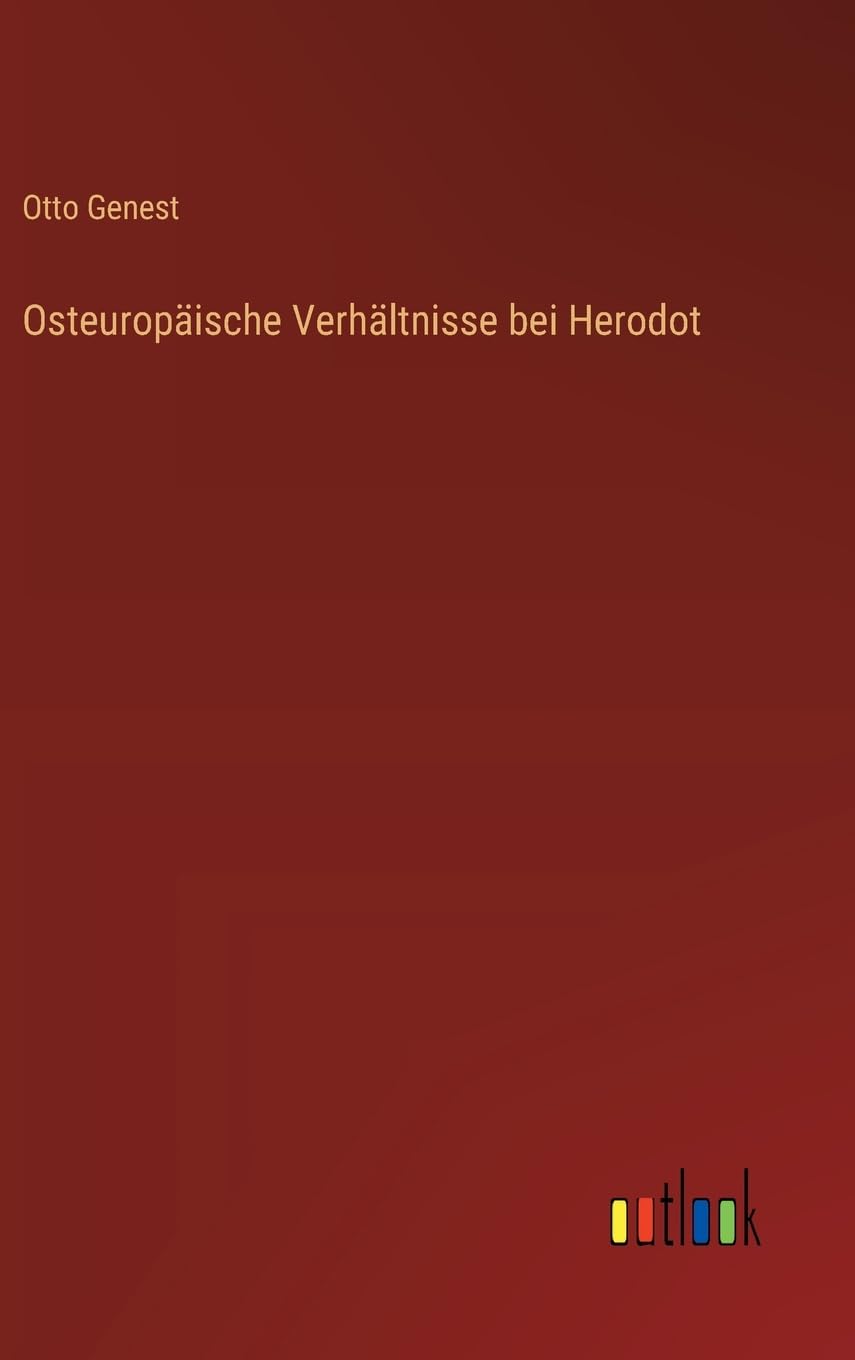 Osteuropäische Verhältnisse bei Herodot Contemporary literature
