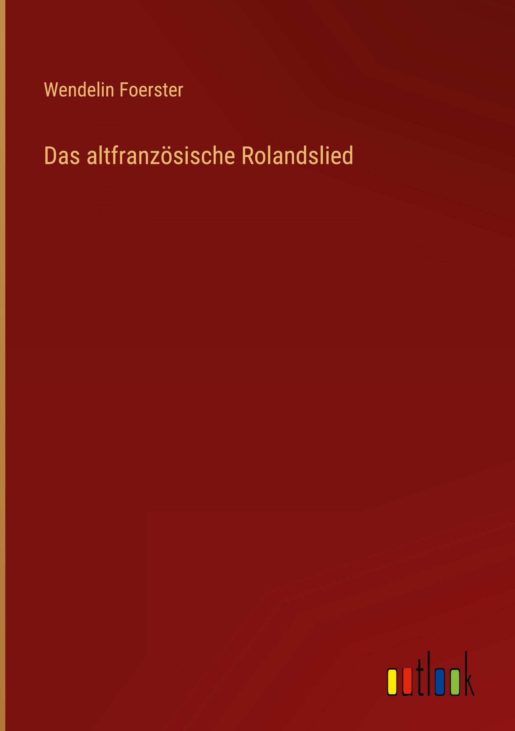 Das altfranzösische Rolandslied Contemporary literature