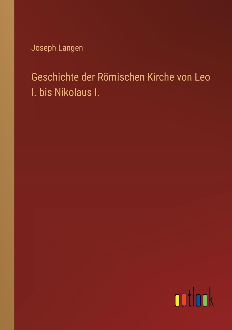 Geschichte der Römischen Kirche von Leo I. bis Nikolaus I. Contemporary literature