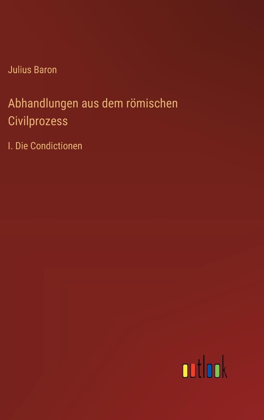 Abhandlungen aus dem römischen Civilprozess Contemporary literature