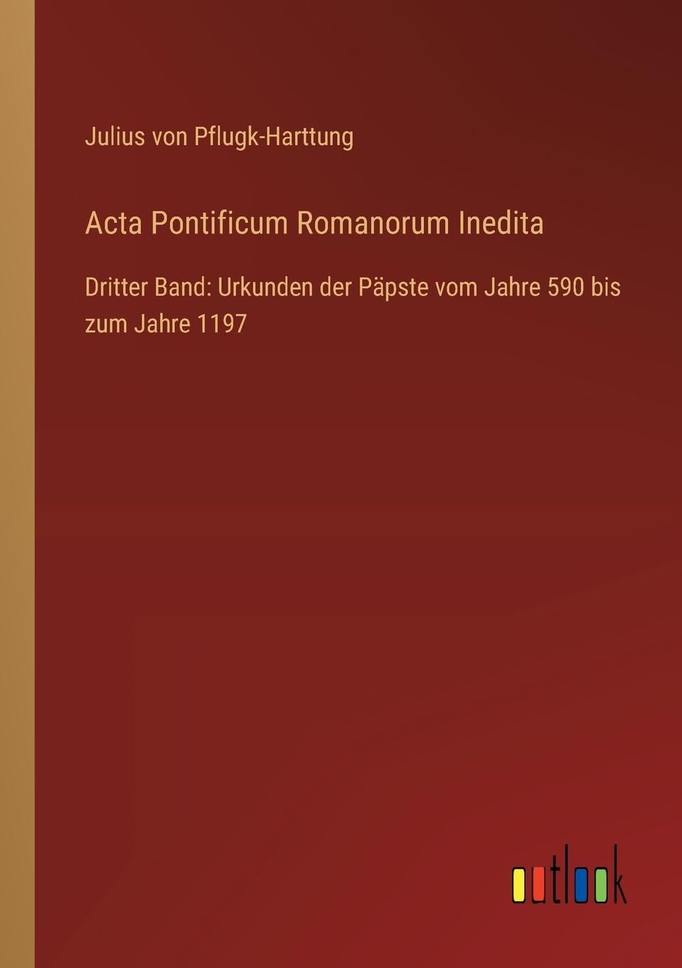 Acta Pontificum Romanorum Inedita Contemporary literature