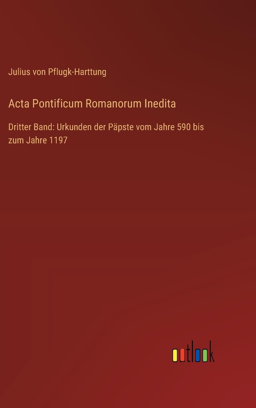 Acta Pontificum Romanorum Inedita Contemporary literature