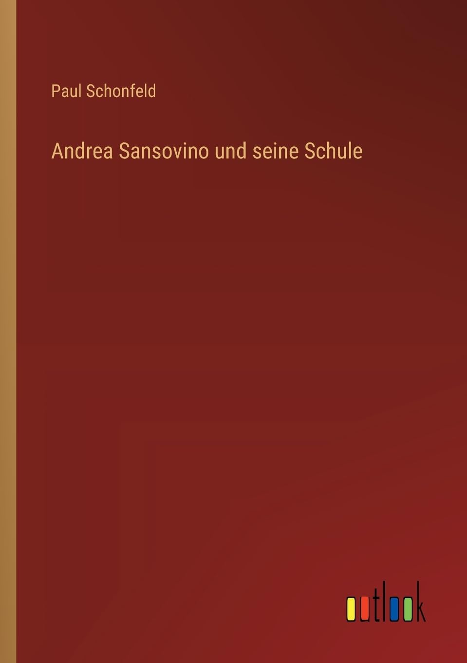 Andrea Sansovino und seine Schule Contemporary literature