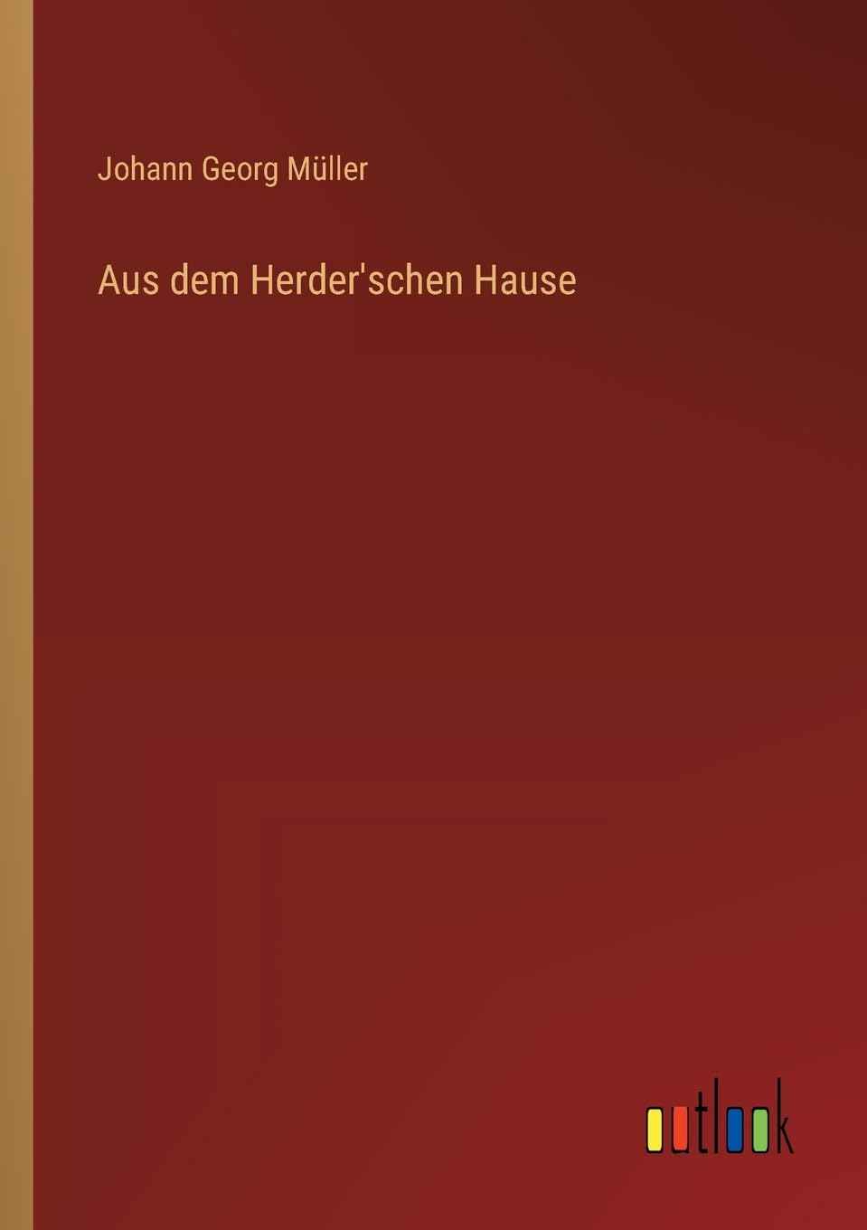 Aus dem Herder'schen Hause Contemporary literature