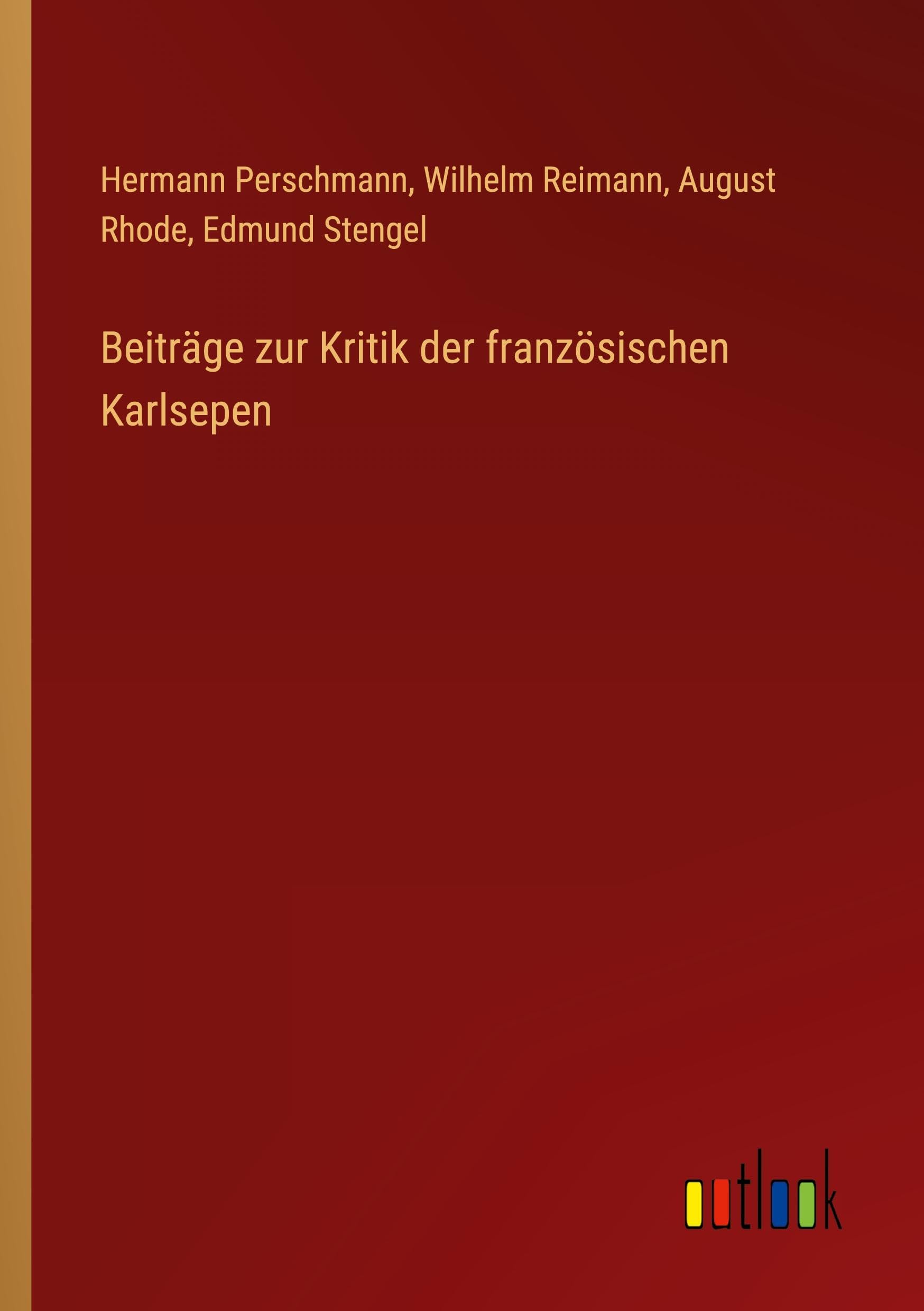Beiträge zur Kritik der französischen Karlsepen Classics