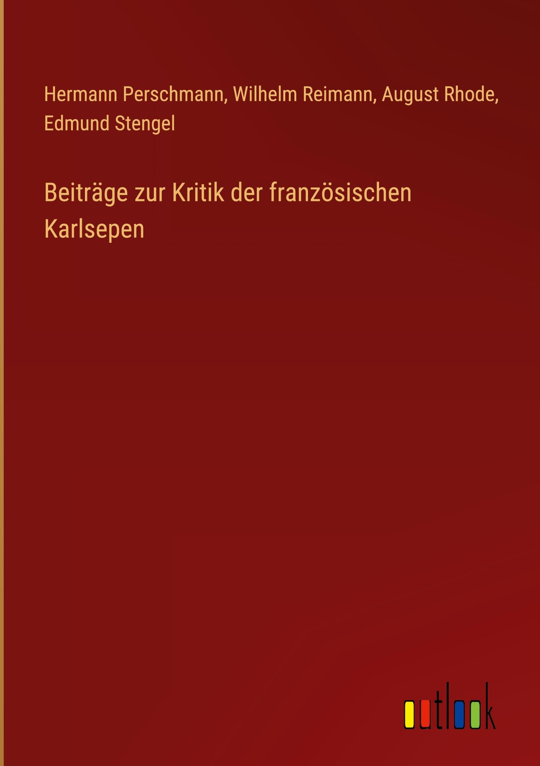 Beiträge zur Kritik der französischen Karlsepen Classics