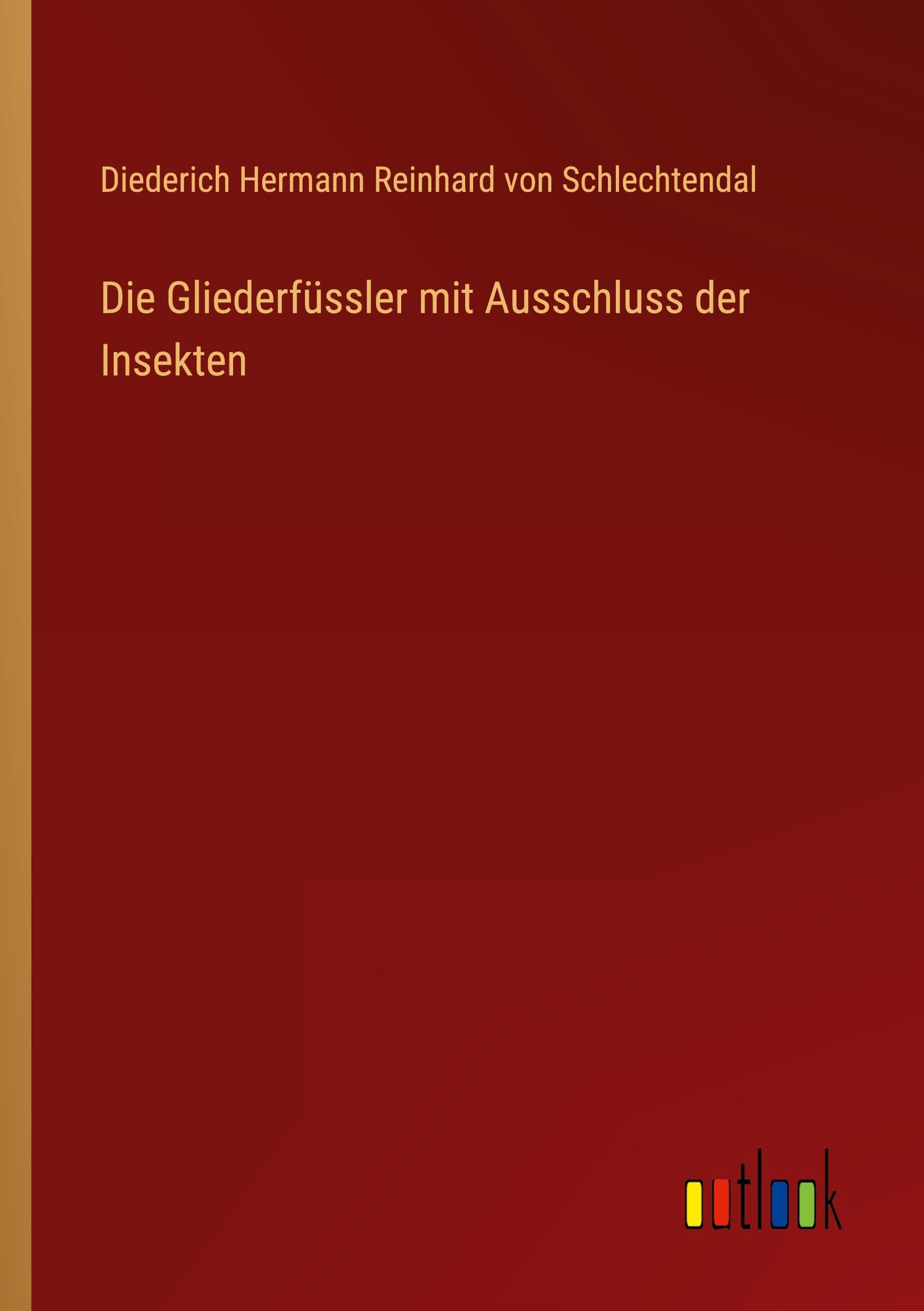 Die Gliederfüssler mit Ausschluss der Insekten Classics