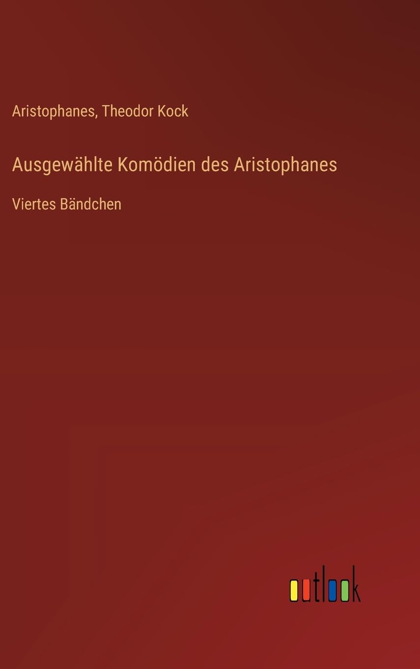 Ausgewählte Komödien des Aristophanes Contemporary literature