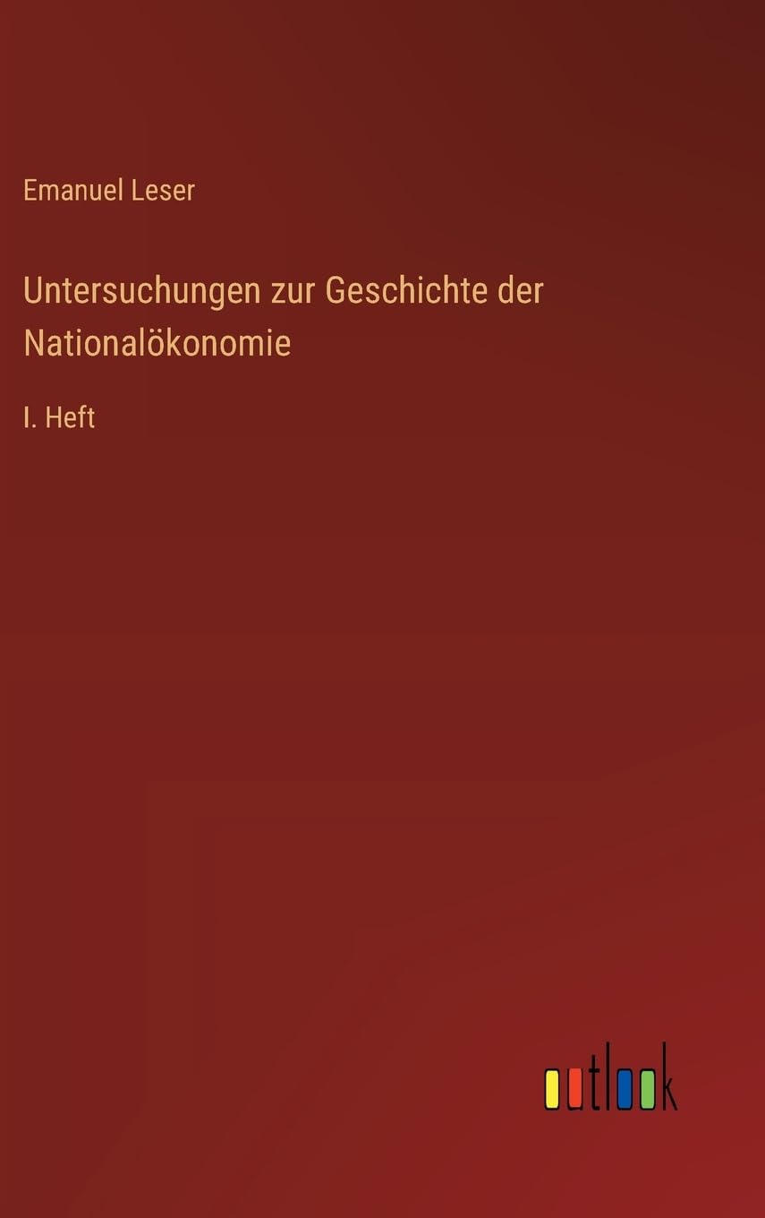 Untersuchungen zur Geschichte der Nationalökonomie Contemporary literature