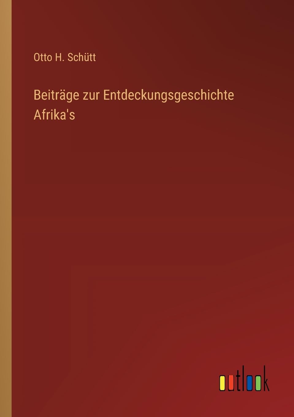 Beiträge zur Entdeckungsgeschichte Afrika's Contemporary literature