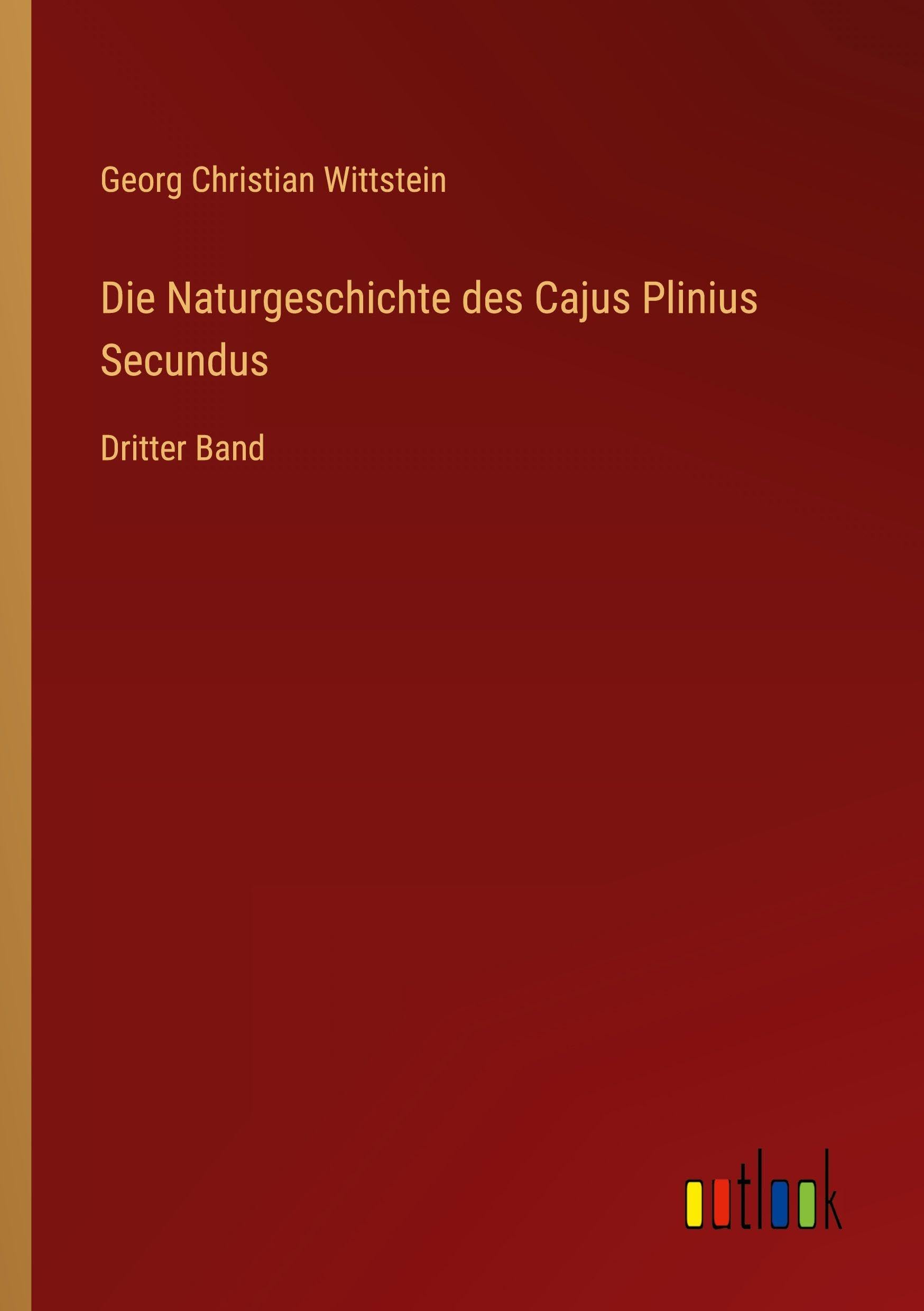 Die Naturgeschichte des Cajus Plinius Secundus Contemporary literature