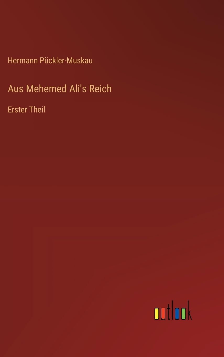 Aus Mehemed Ali's Reich Contemporary literature