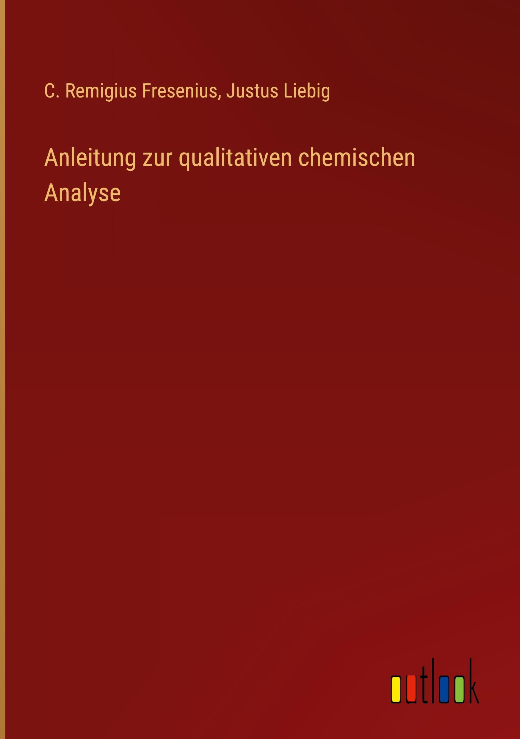 Anleitung zur qualitativen chemischen Analyse Contemporary literature