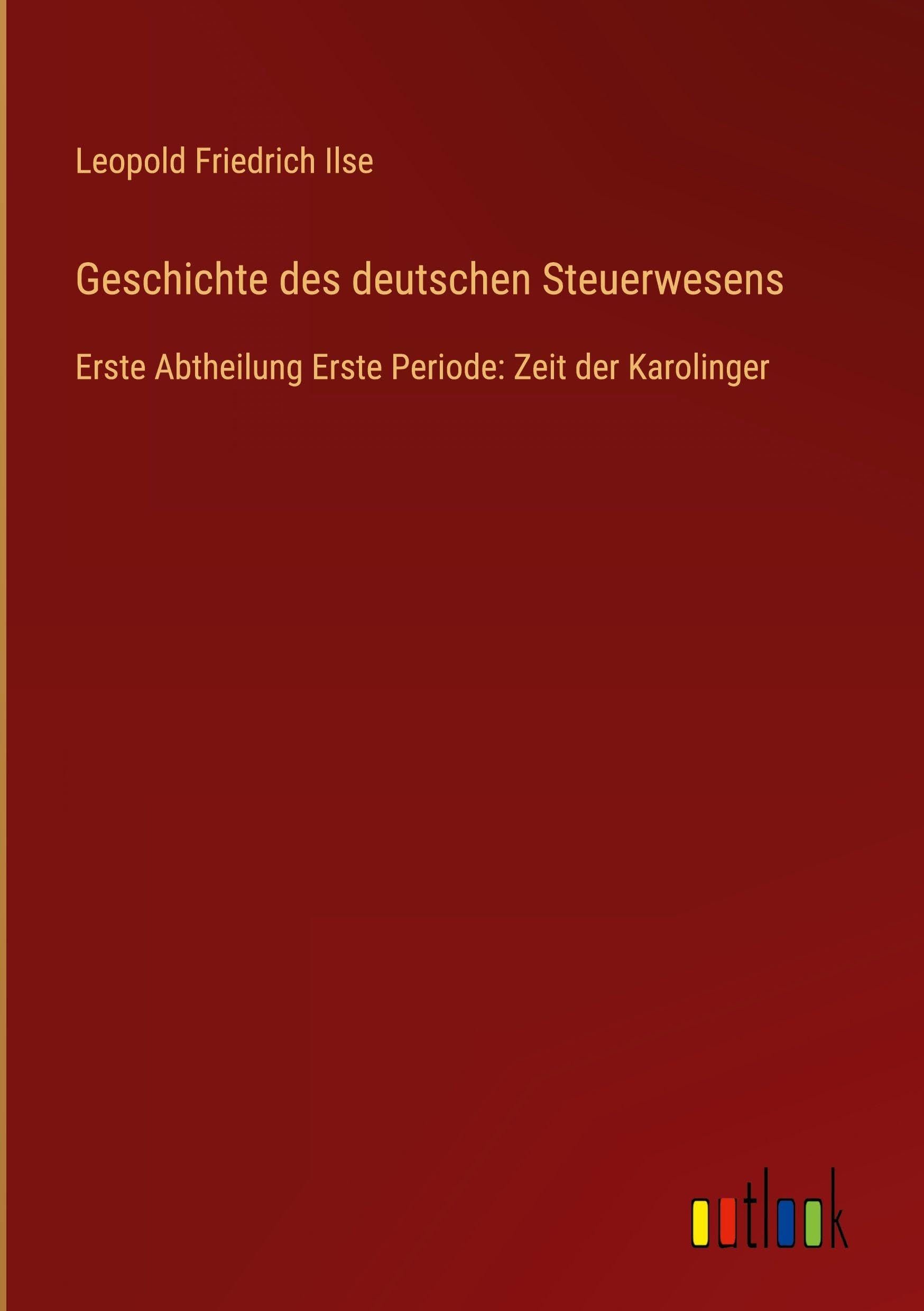 Geschichte des deutschen Steuerwesens Contemporary literature