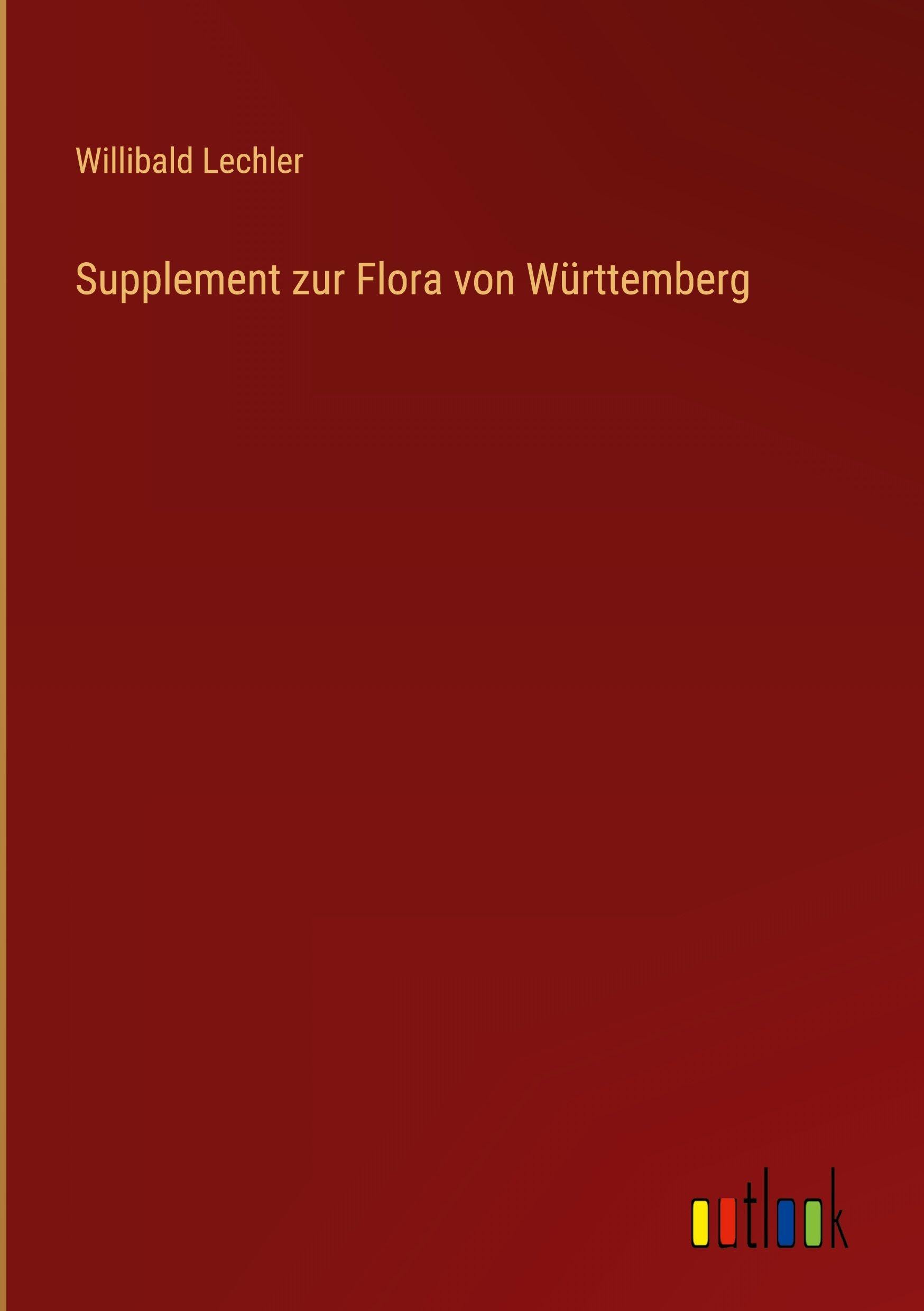 Supplement zur Flora von Württemberg Contemporary literature