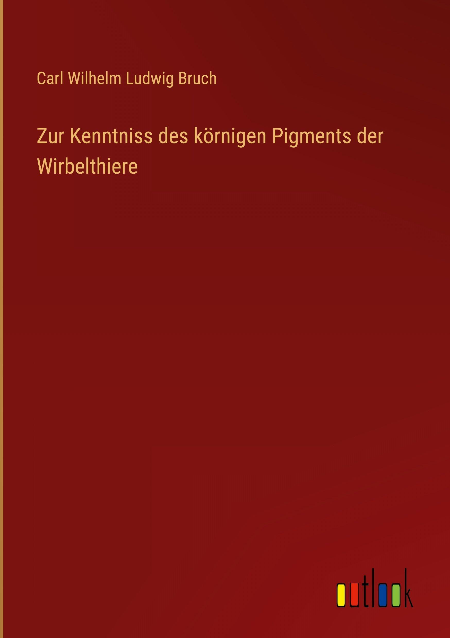 Zur Kenntniss des körnigen Pigments der Wirbelthiere Contemporary literature